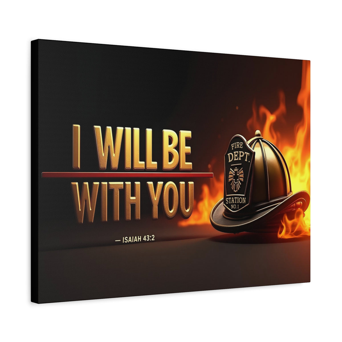 Scripture Walls Isaiah 43:2 Firefighter I Will Be With You Bible Verse Canvas Christian Wall Art Ready to Hang Unframed-Express Your Love Gifts
