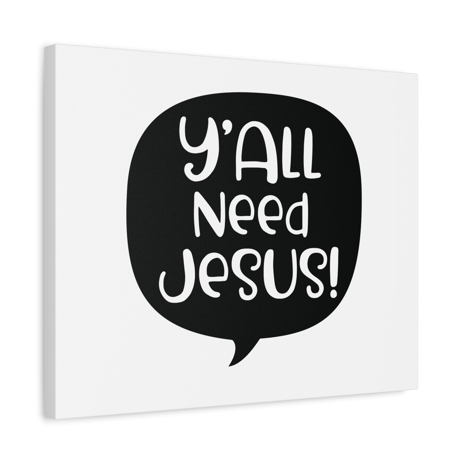 Scripture Canvas Y'all Need Jesus Psalm 37:4 Christian Wall Art Print Ready to Hang-Express Your Love Gifts