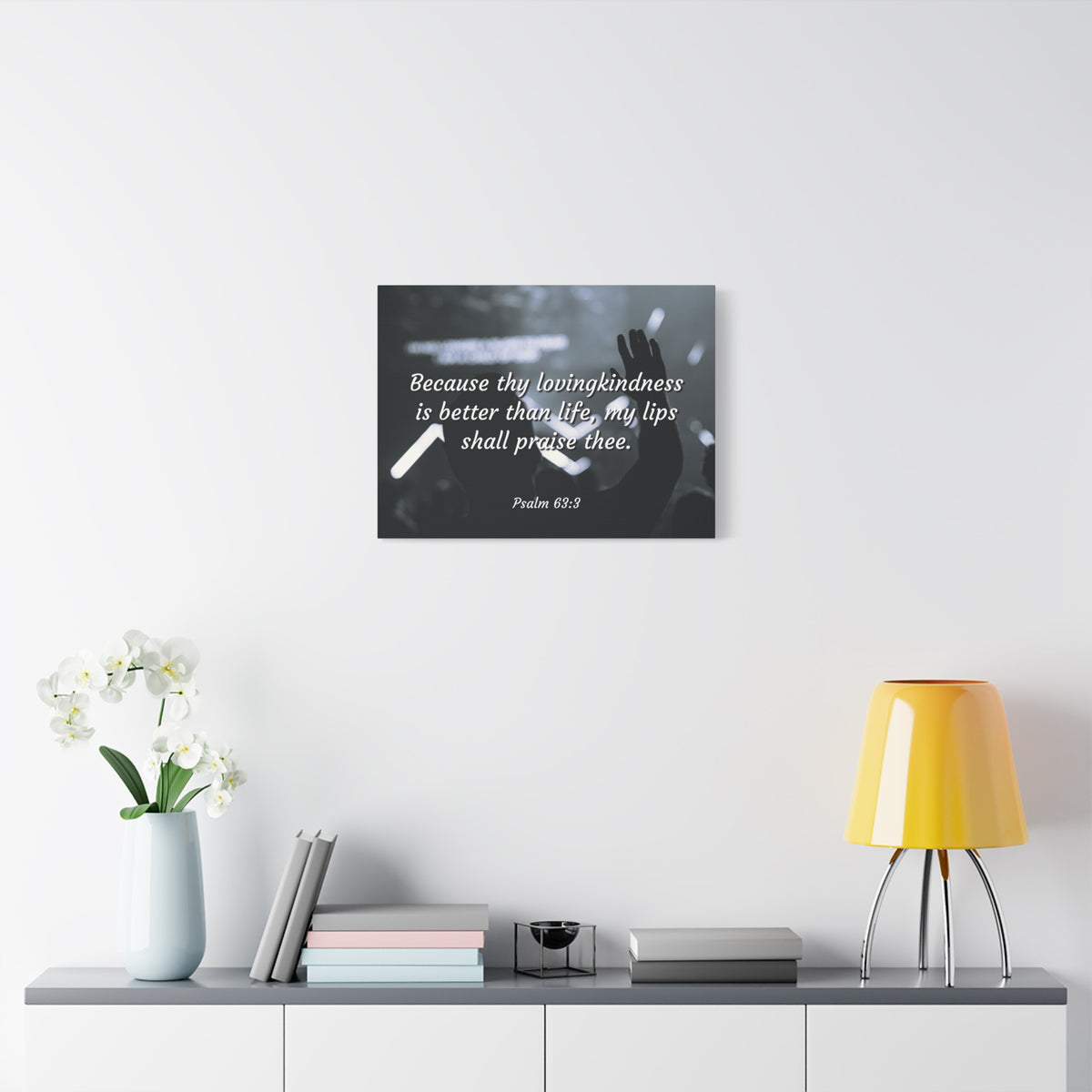 Scripture Canvas Praise Psalm 63:3 Christian Wall Art Bible Verse Print Ready to Hang-Express Your Love Gifts