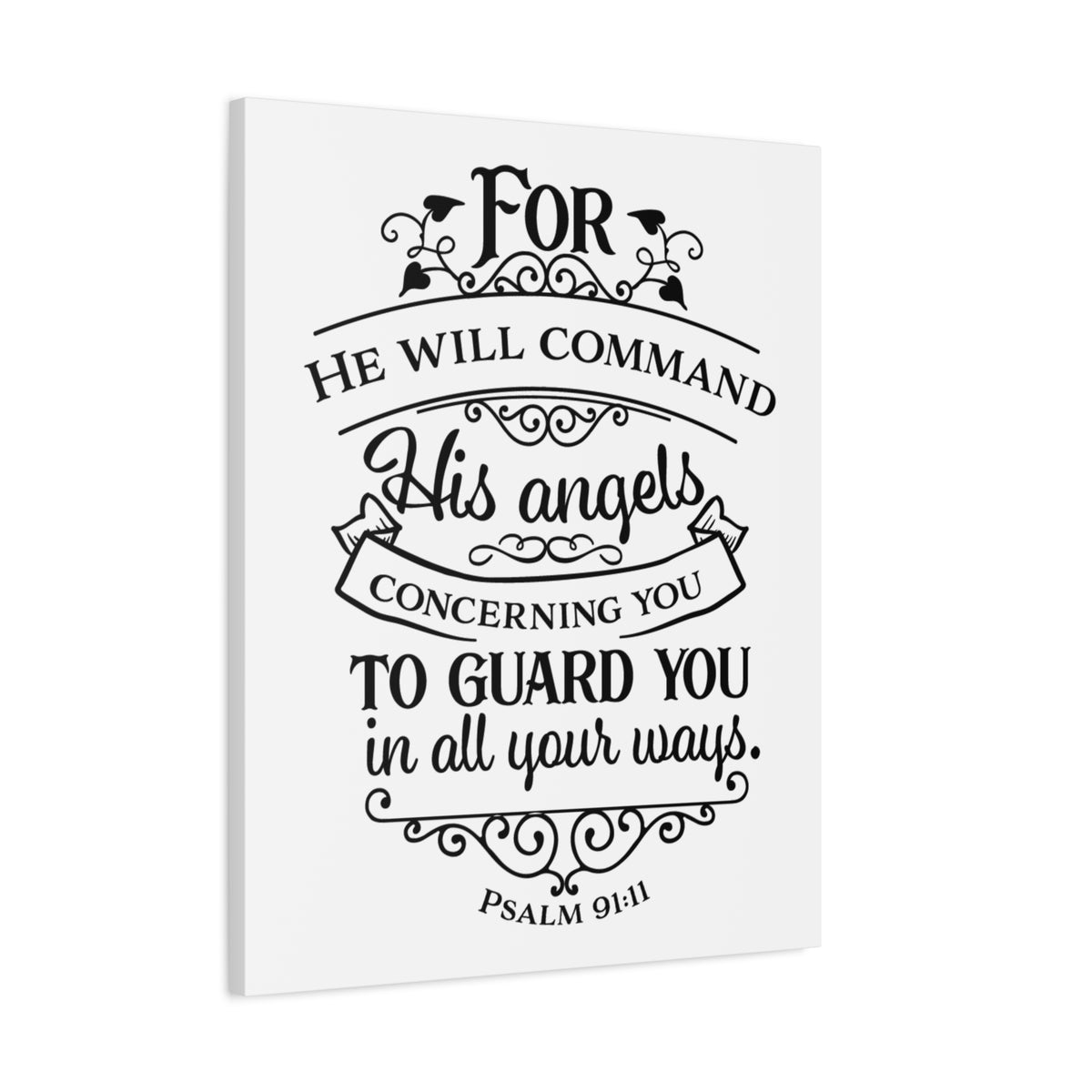 Scripture Canvas He Will Command Psalm 91:11 Christian Wall Art Bible Verse Print Ready to Hang-Express Your Love Gifts