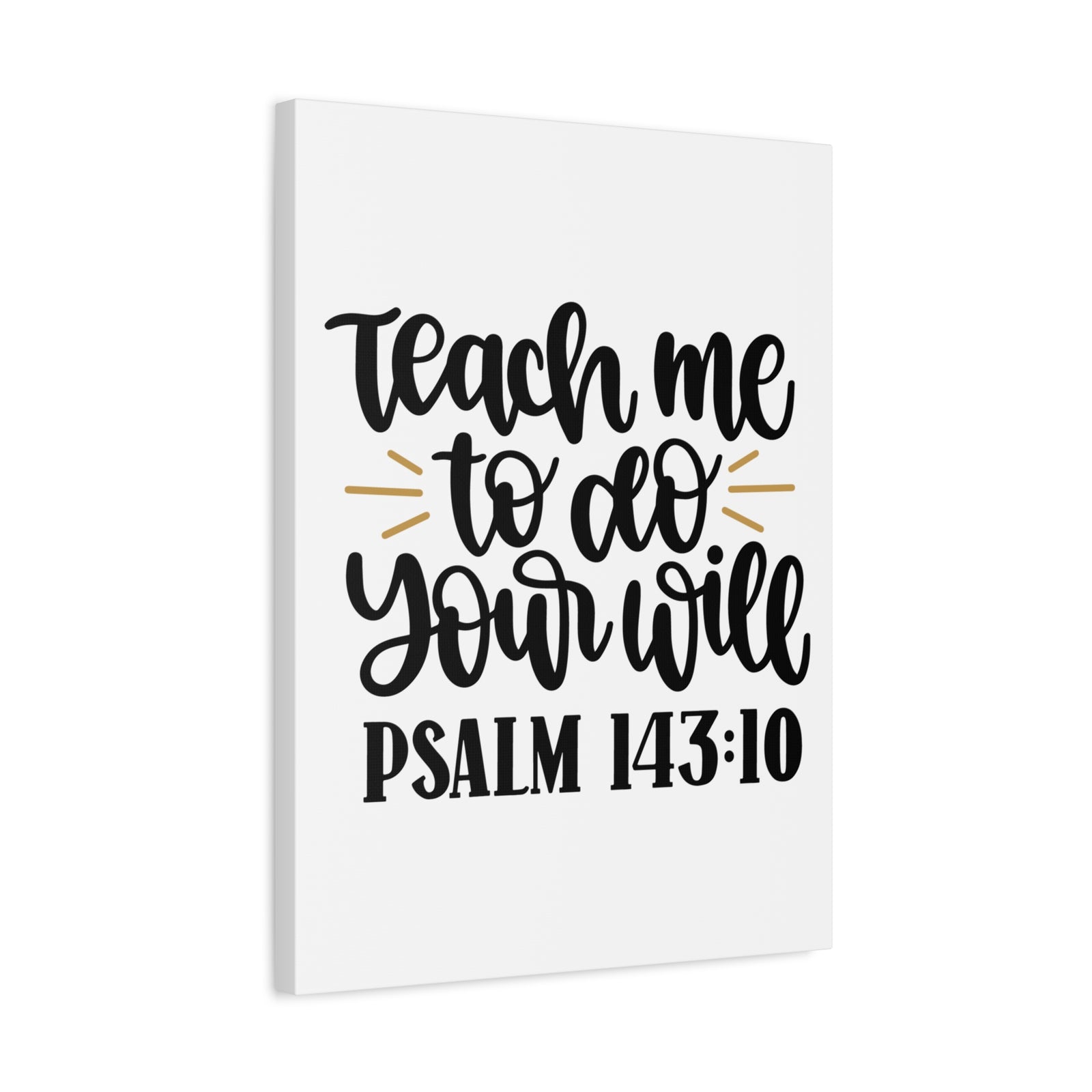 Scripture Canvas Teach Me Psalm 143:10 Christian Wall Art Bible Verse Print Ready to Hang-Express Your Love Gifts