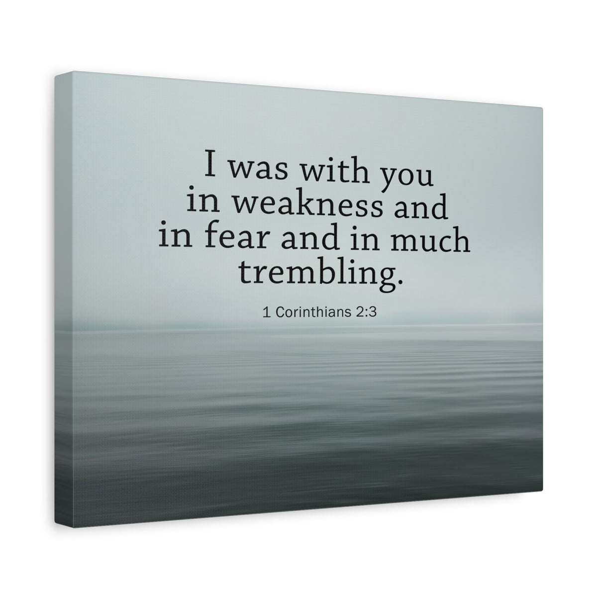 Scripture Walls I Was With You 1 Corinthians 2:3 Bible Verse Canvas Christian Wall Art Ready to Hang-Express Your Love Gifts
