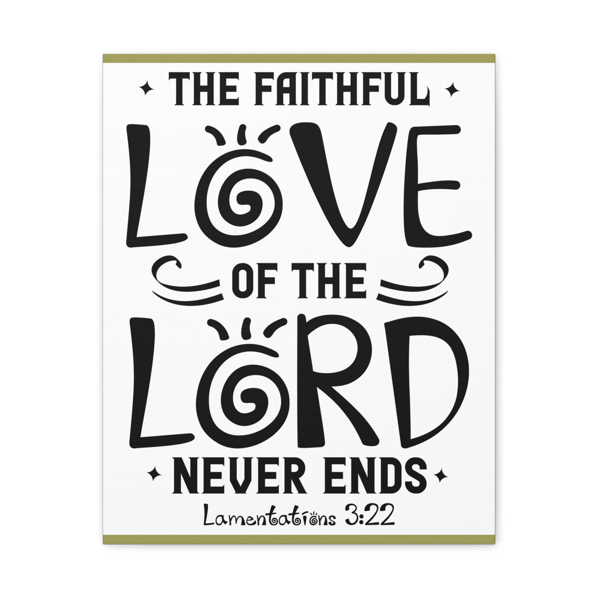 Scripture Canvas The Faithful Love Of The Lord Lamentations 3:22 Christian Wall Art Bible Verse Print Ready To Hang-Express Your Love Gifts