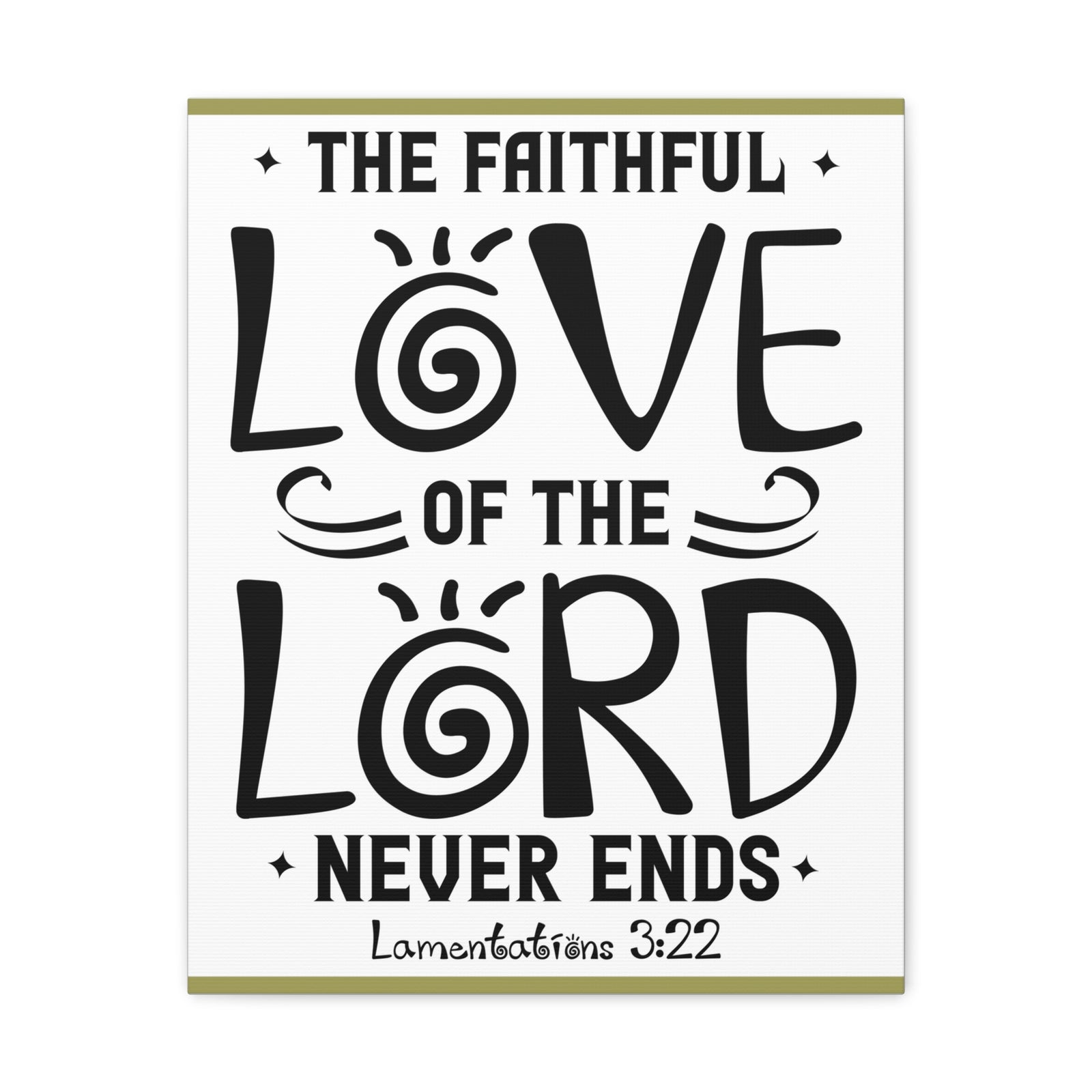 Scripture Canvas The Faithful Love Of The Lord Lamentations 3:22 Christian Wall Art Bible Verse Print Ready To Hang-Express Your Love Gifts