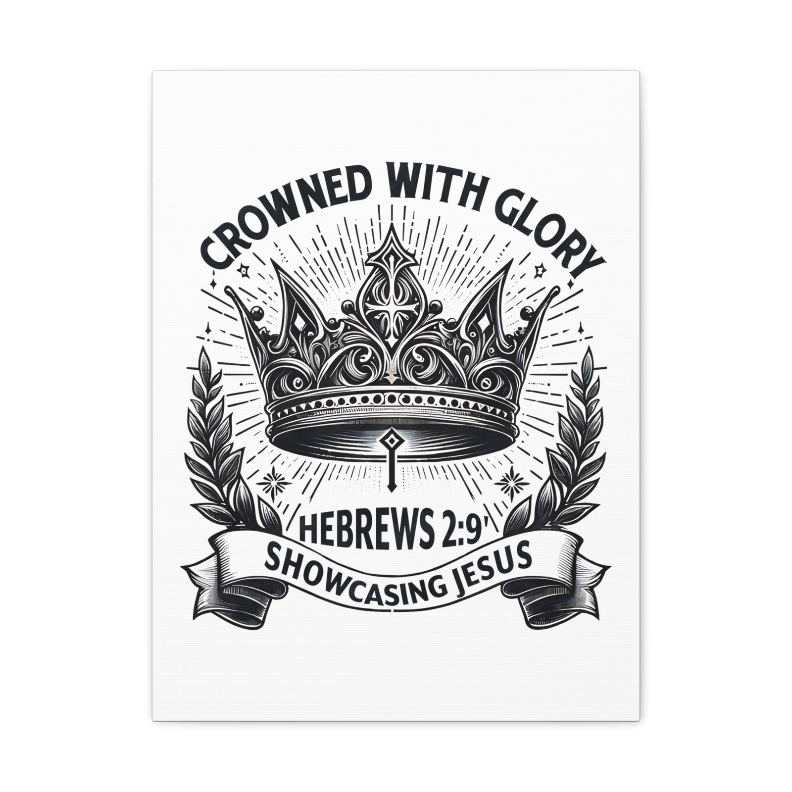Scripture Walls Hebrews 2:9 Crowned With Glory Bible Verse Canvas Christian Wall Art Ready to Hang Unframed-Express Your Love Gifts