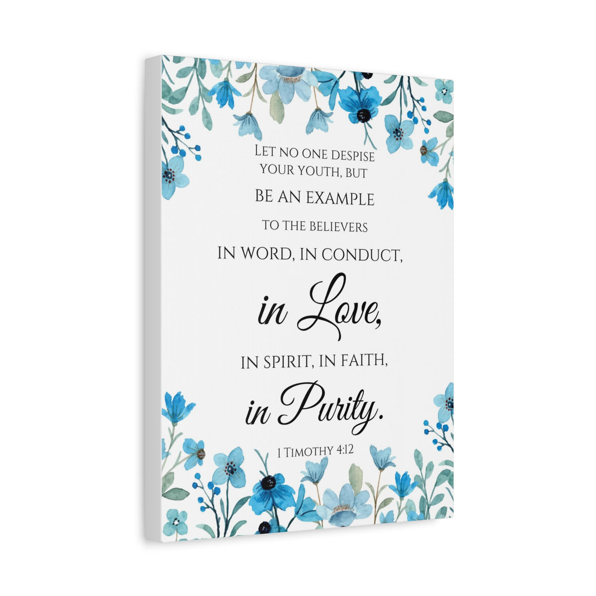 Scripture Walls 1 Timothy 4:12 Be An Example Flowers Bible Verse Canvas Christian Wall Art Ready to Hang Unframed-Express Your Love Gifts