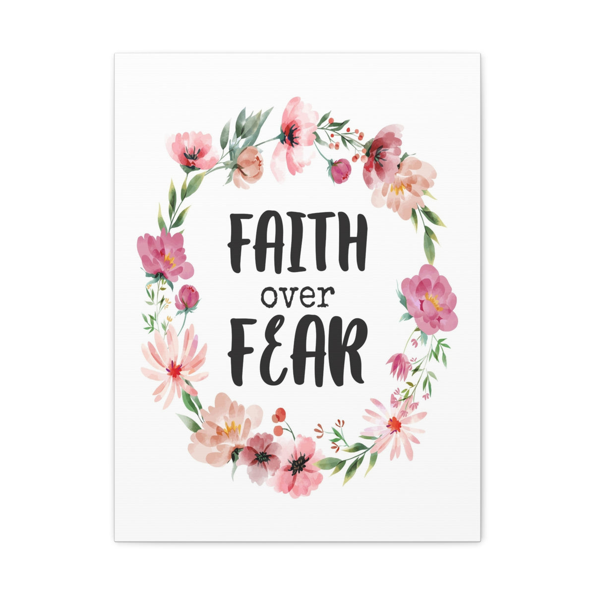 Scripture Walls Faith Over Fear Floral Bible Verse Canvas Christian Wall Art Ready to Hang Unframed-Express Your Love Gifts