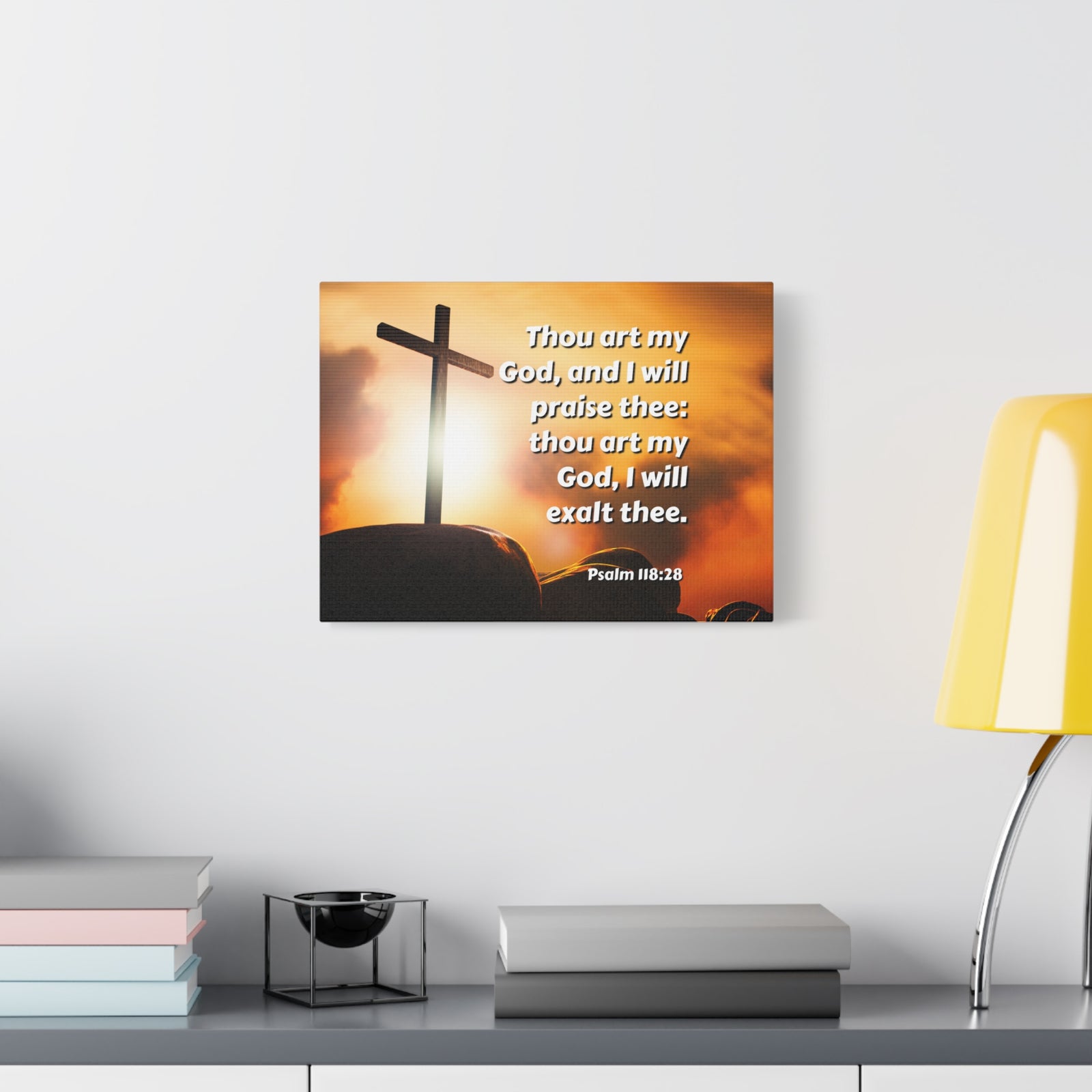 Scripture Canvas Exalt Psalm 118:28 Christian Wall Art Bible Verse Print Ready to Hang-Express Your Love Gifts
