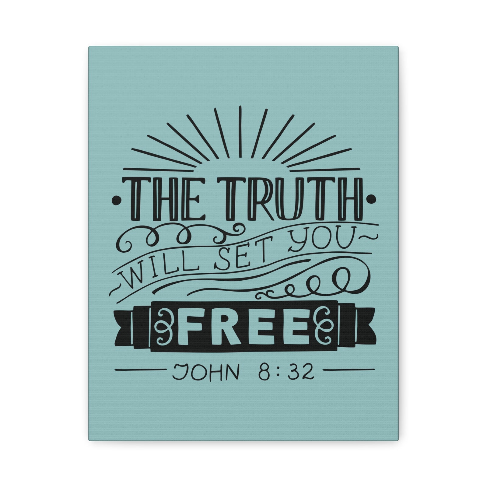 Scripture Walls The Truth Will Set You Free John 8:32 Christian Wall Art Bible Verse Print Ready To Hang-Express Your Love Gifts
