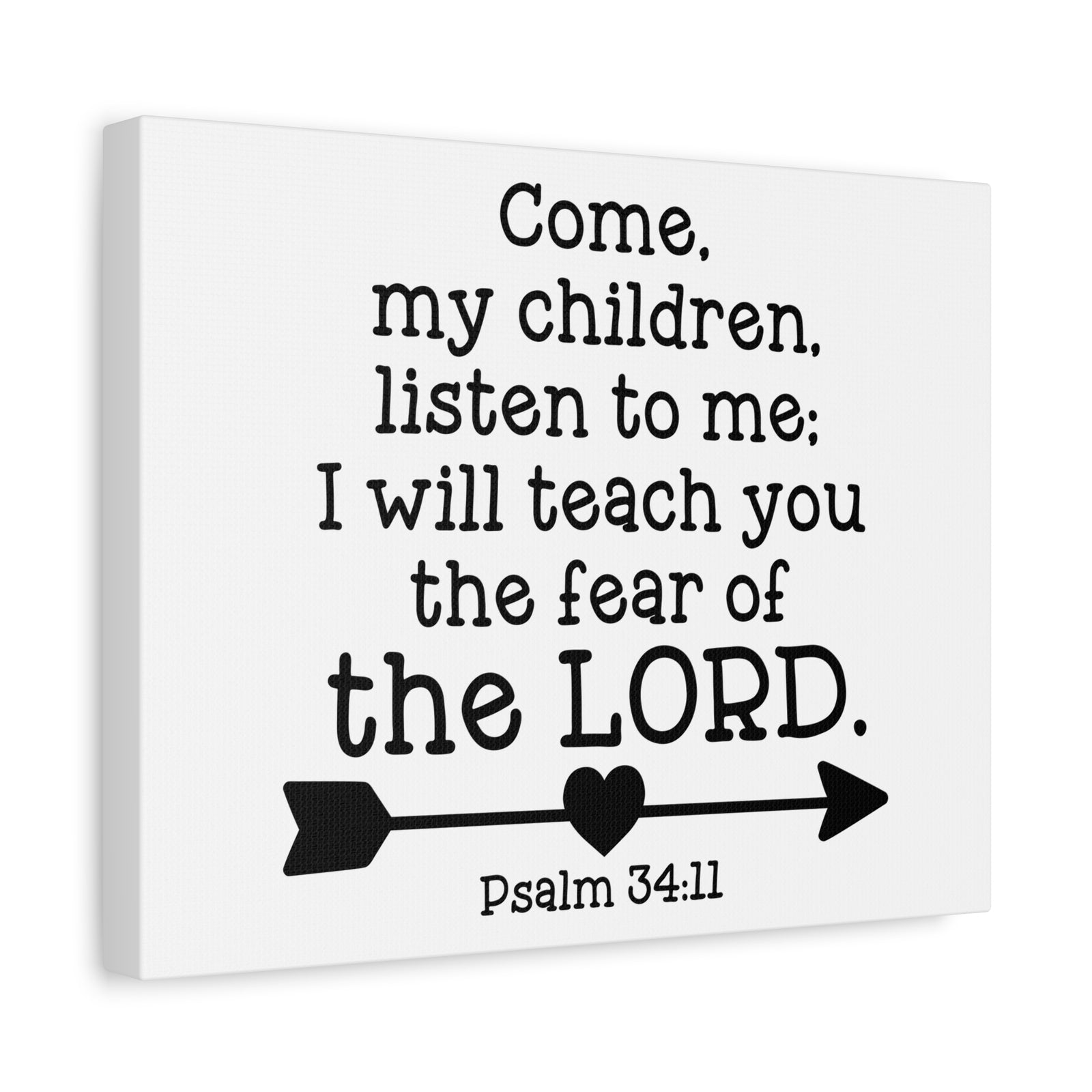 Scripture Canvas Of The Lord Psalm 34:11 Christian Wall Art Bible Verse Print Ready to Hang-Express Your Love Gifts