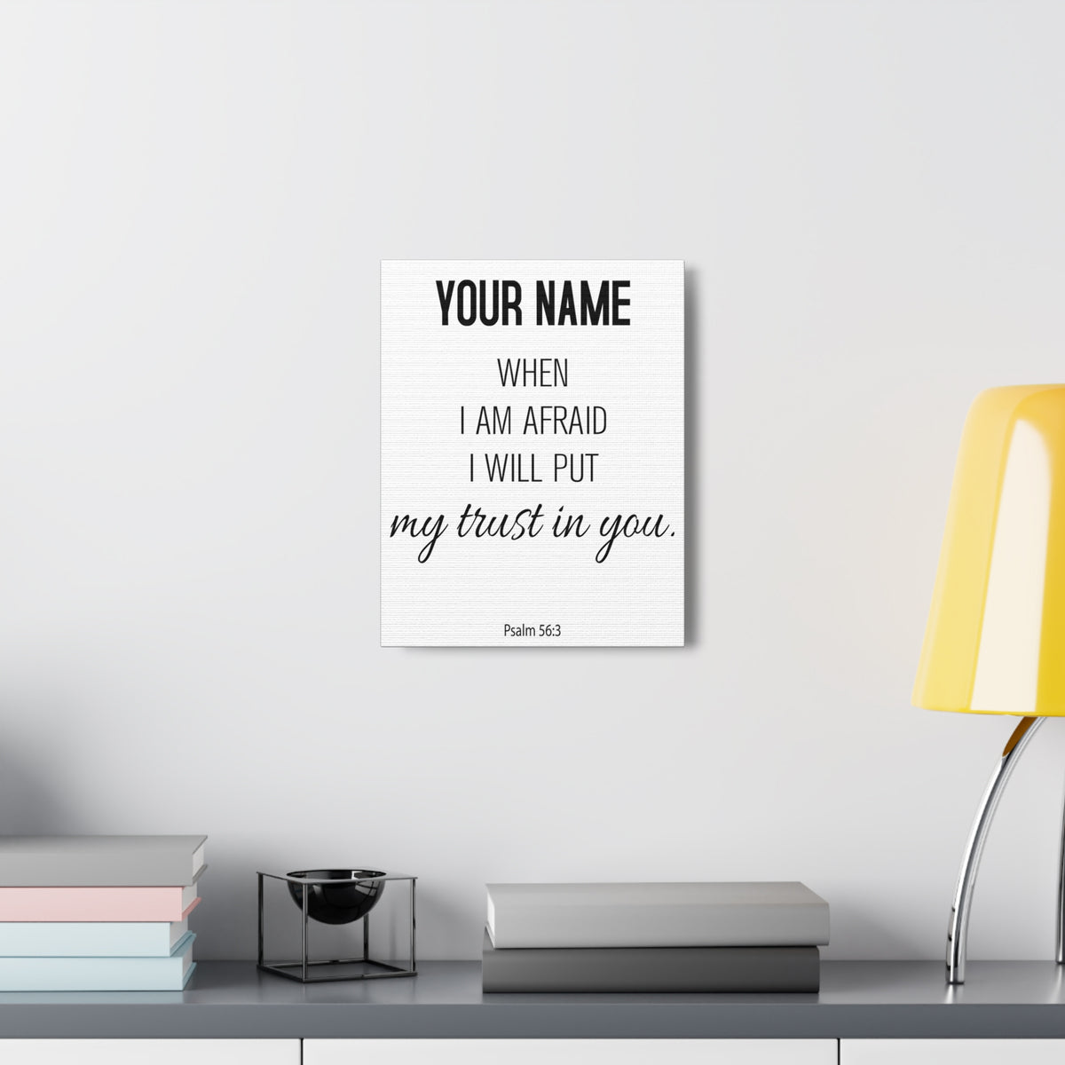 Personalized Psalm 56:3 I Will Put My Trust in You-Express Your Love Gifts