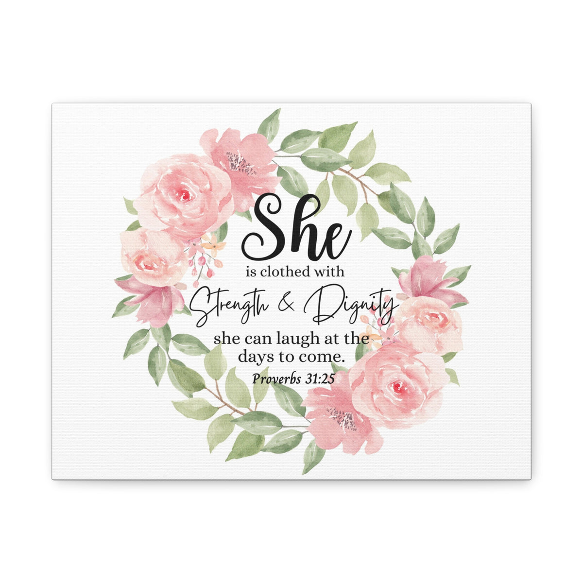Scripture Walls Proverbs 31:25 She Has Strength and Dignity Bible Verse Canvas Christian Wall Art Ready to Hang Unframed-Express Your Love Gifts