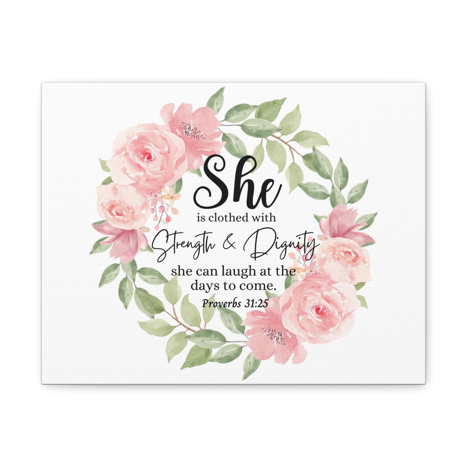 Scripture Walls Proverbs 31:25 She Has Strength and Dignity Bible Verse Canvas Christian Wall Art Ready to Hang Unframed-Express Your Love Gifts