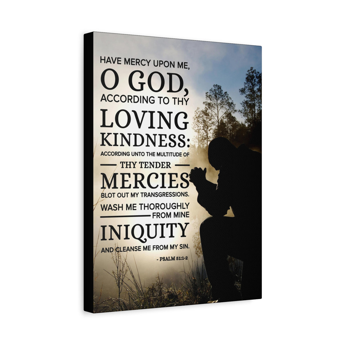 Scripture Canvas Have Mercy Upon Me Psalm 51:12 Christian Wall Art Bible Verse Print Ready to Hang-Express Your Love Gifts