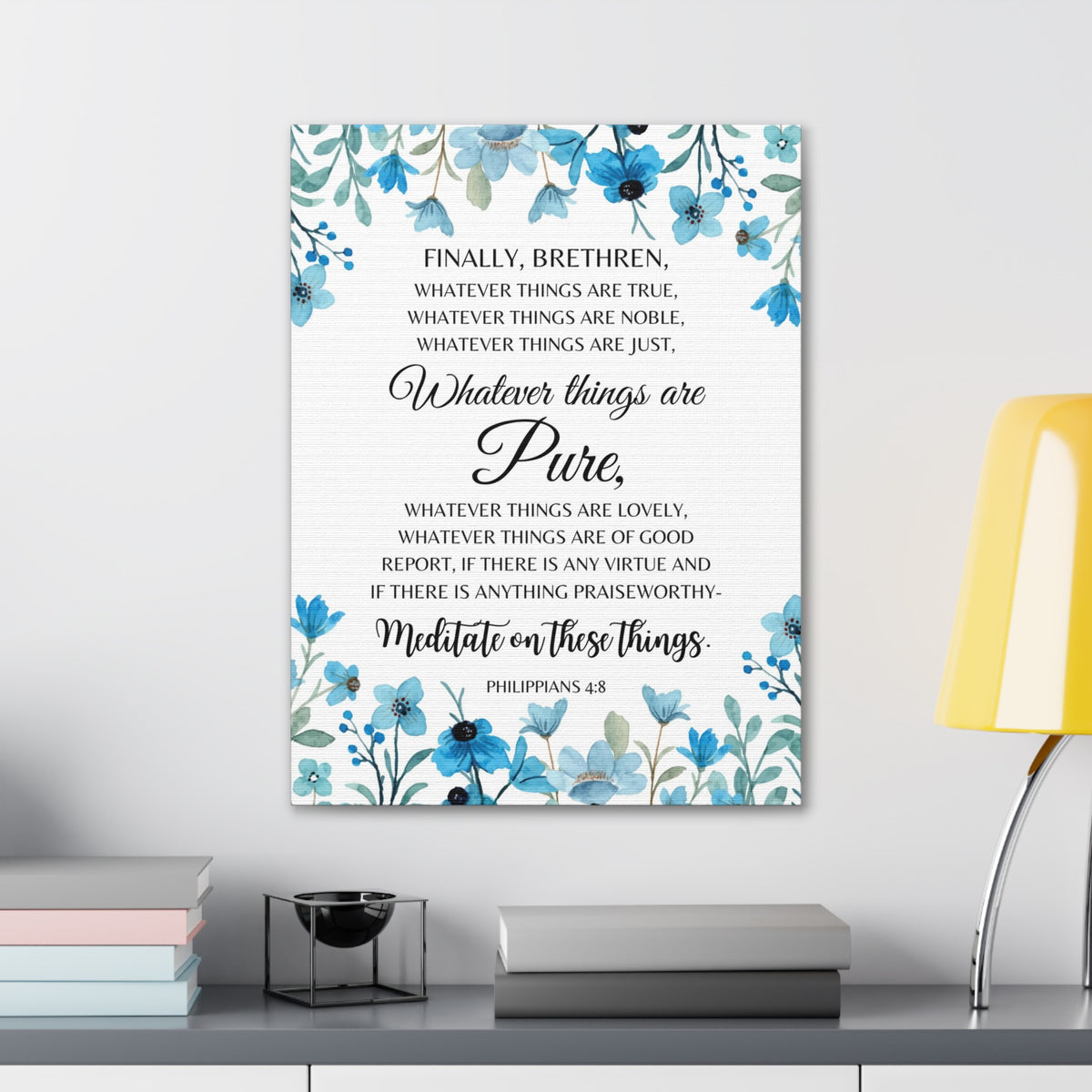 Scripture Walls Philippians 4:8 Meditate on Pure Things Bible Verse Canvas Christian Wall Art Ready to Hang Unframed-Express Your Love Gifts
