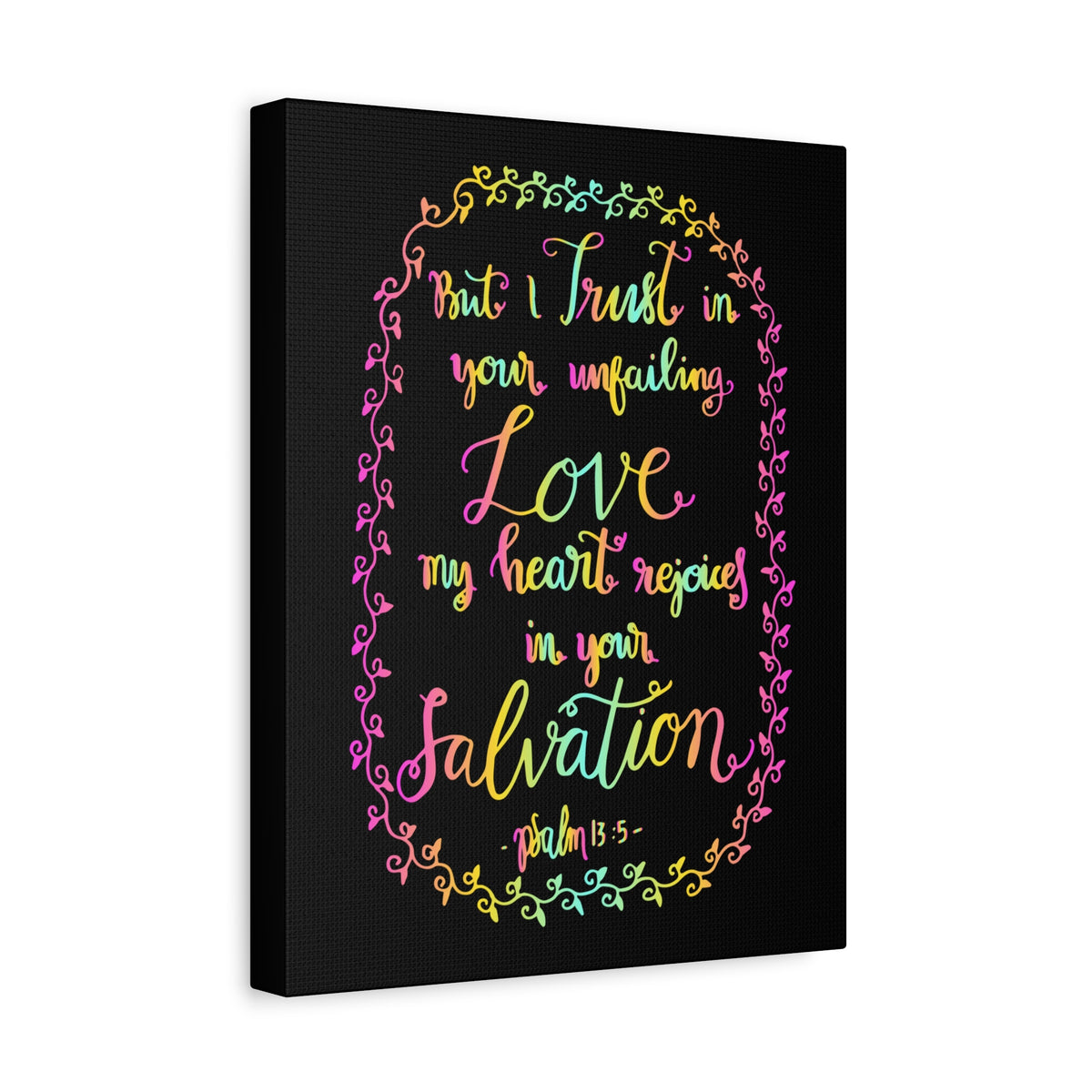 Scripture Canvas But I Trust In Your Unfailing Love Psalm 13:5 Christian Wall Art Bible Verse Print Ready To Hang-Express Your Love Gifts