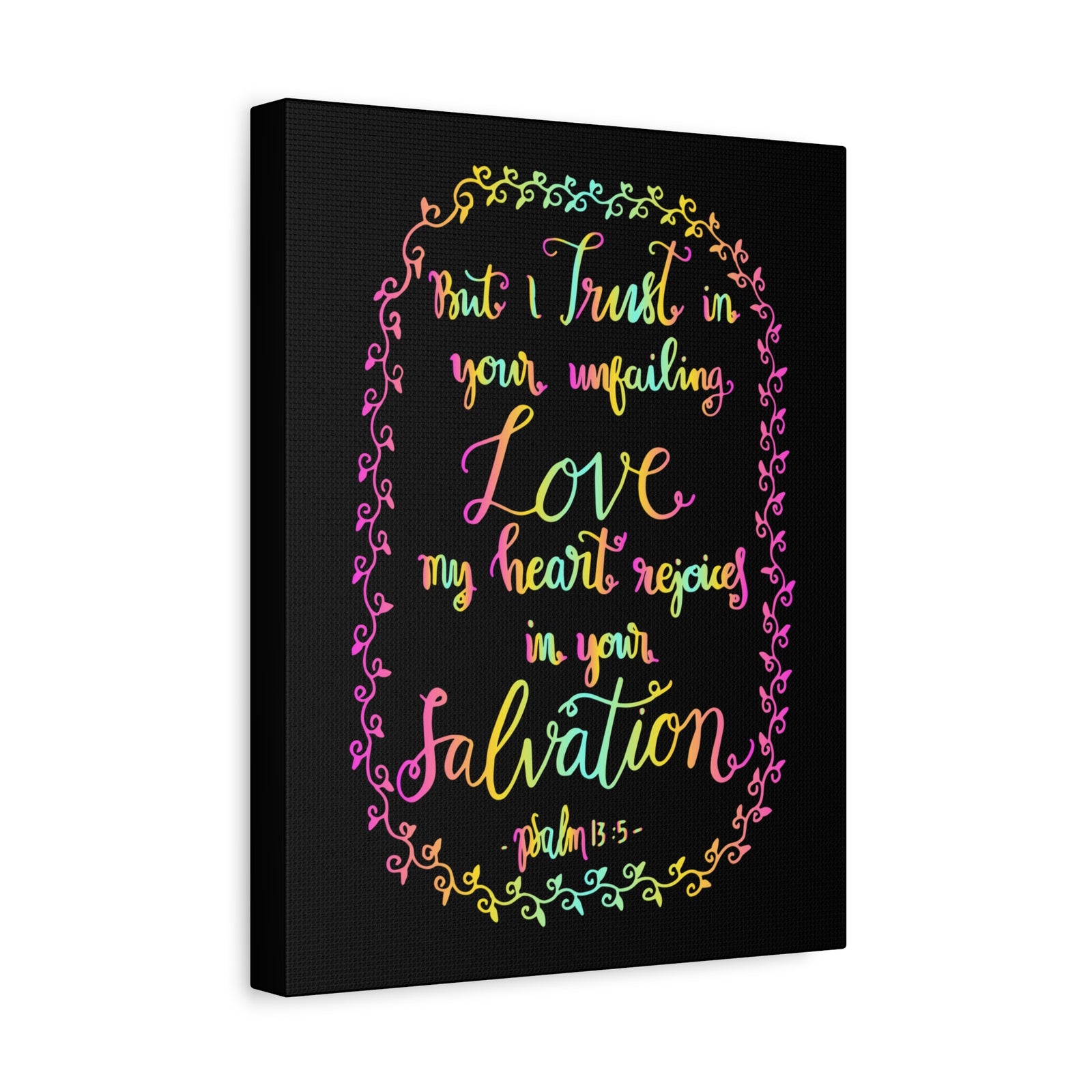 Scripture Canvas But I Trust In Your Unfailing Love Psalm 13:5 Christian Wall Art Bible Verse Print Ready To Hang-Express Your Love Gifts