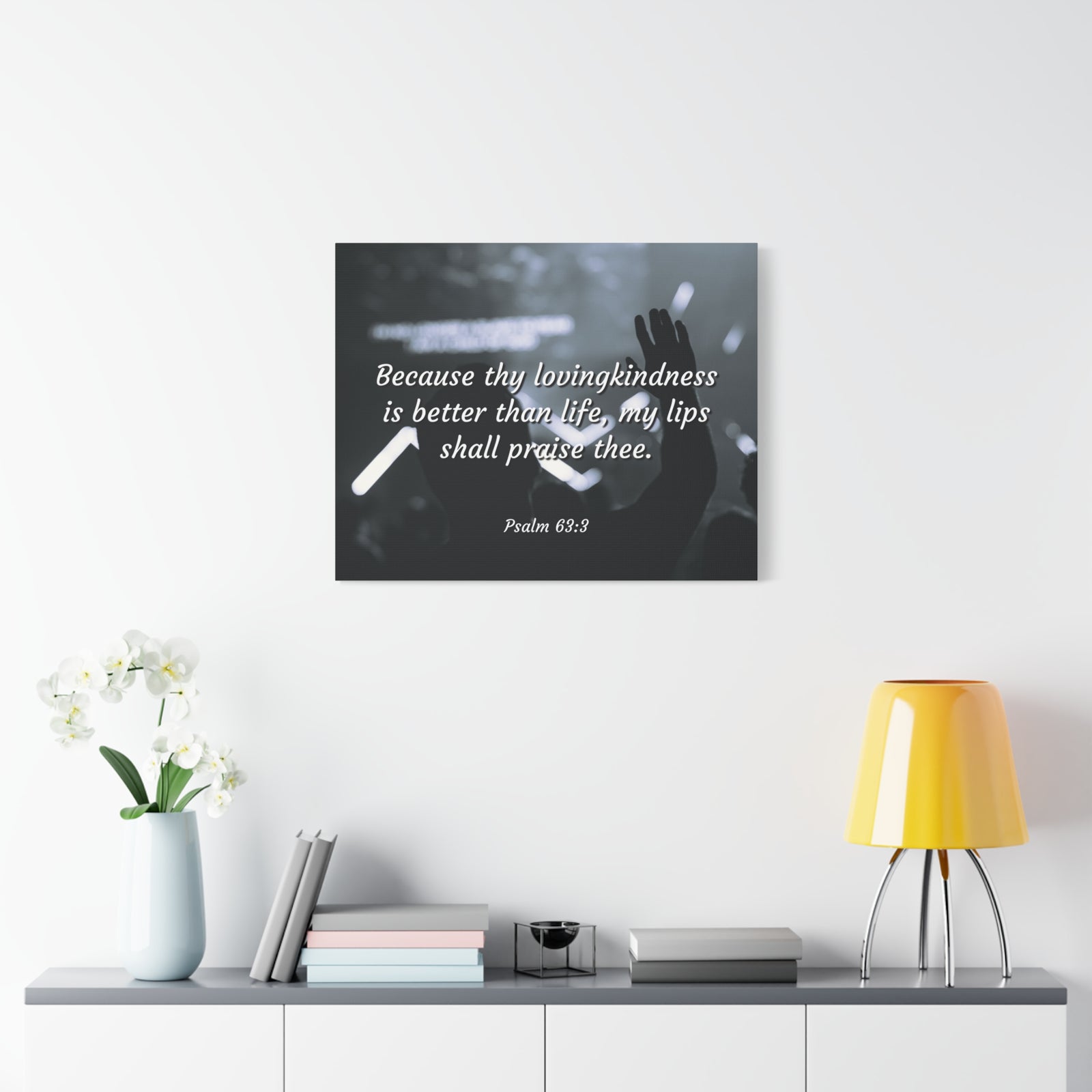 Scripture Canvas Praise Psalm 63:3 Christian Wall Art Bible Verse Print Ready to Hang-Express Your Love Gifts