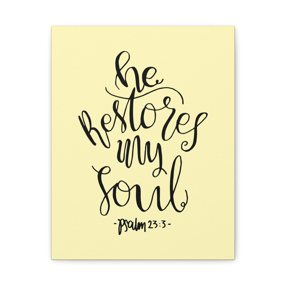 Scripture Walls He Restores My Soul Psalm 23:3 Bible Verse Canvas Christian Wall Art Ready To Hang-Express Your Love Gifts