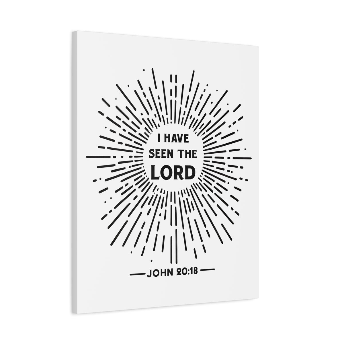 Scripture Walls John 20:18 I Have Seen the Lord Bible Verse Canvas Christian Wall Art Ready to Hang Unframed-Express Your Love Gifts