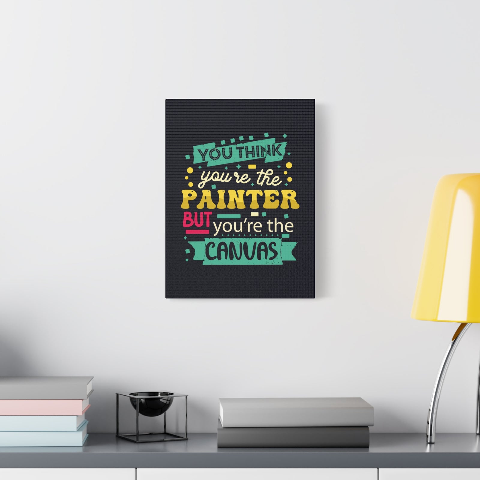 Inspirational Quote Canvas You're The Canvas Wall Art Motivational Motto Inspiring Prints Artwork Decor Ready to Hang-Express Your Love Gifts