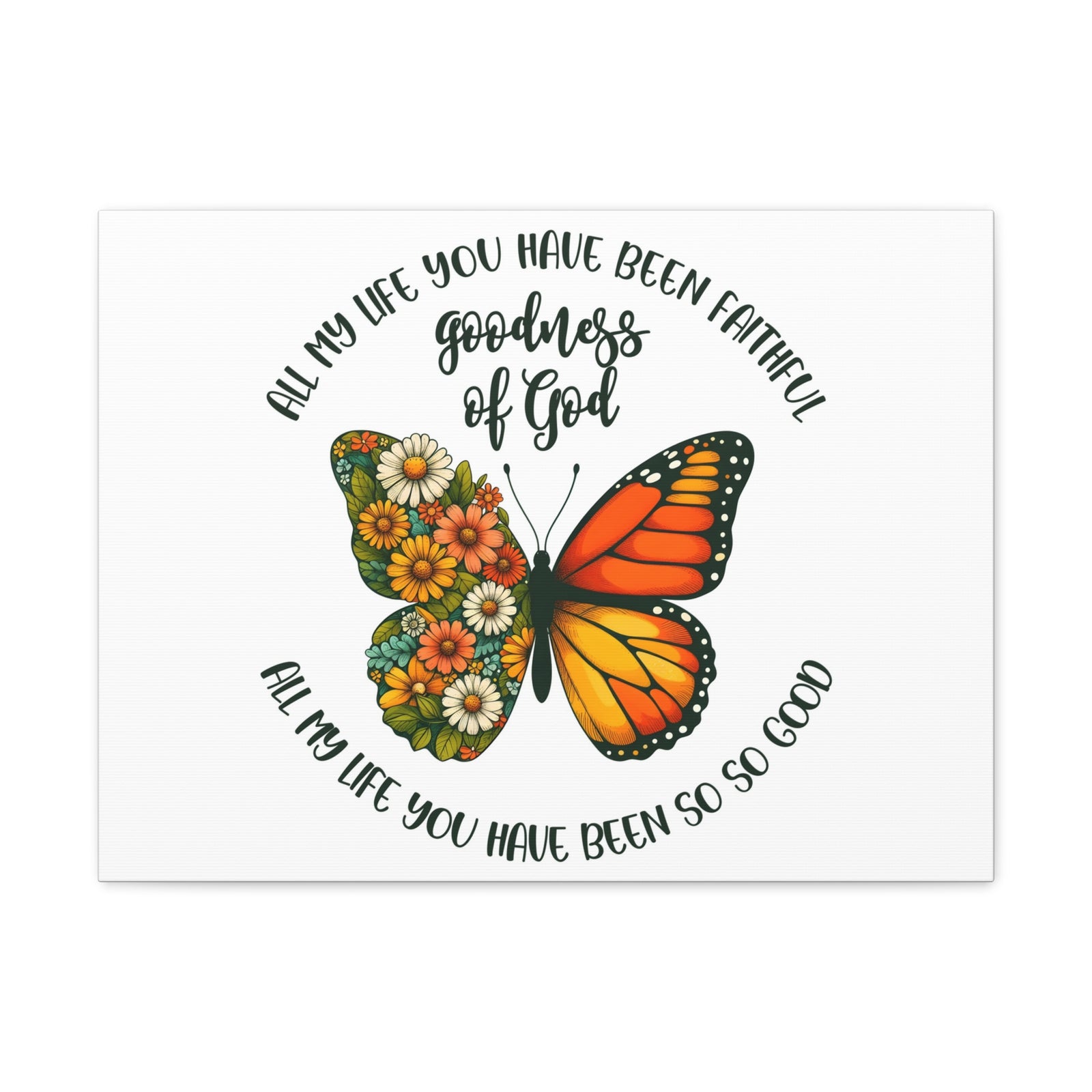 Scripture Walls Goodness of God Butterfly Bible Verse Canvas Christian Wall Art Ready to Hang Unframed-Express Your Love Gifts