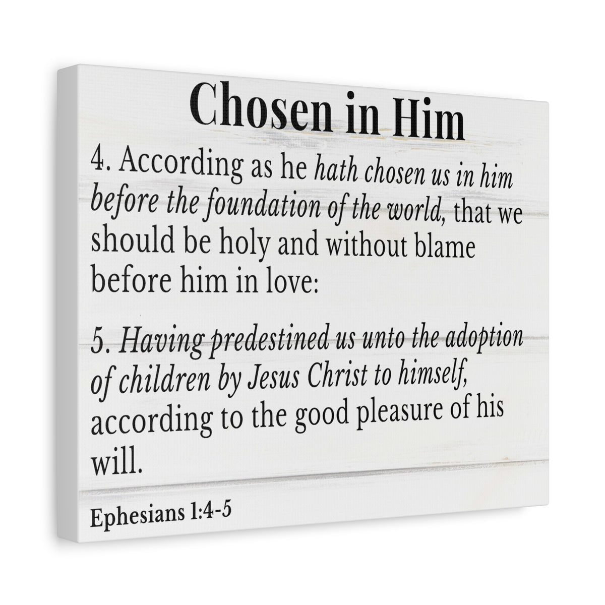 Scripture Walls Ephesians 1:4-5 Chosen in Christ White Bible Verse Canvas Christian Wall Art Ready to Hang Unframed-Express Your Love Gifts