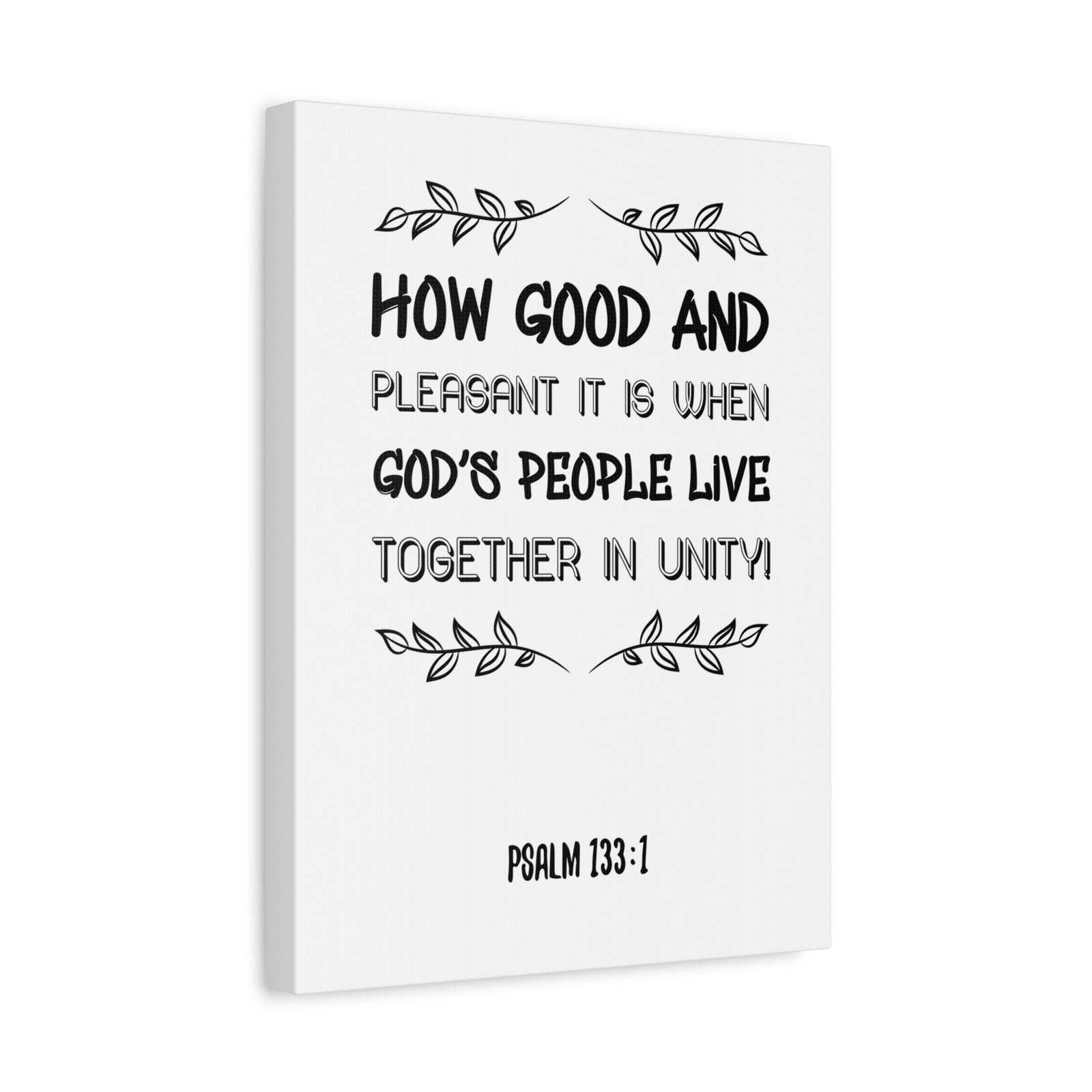 Scripture Canvas How Good And Pleasant Psalm 133:1 Christian Wall Art Bible Verse Print Ready To Hang-Express Your Love Gifts