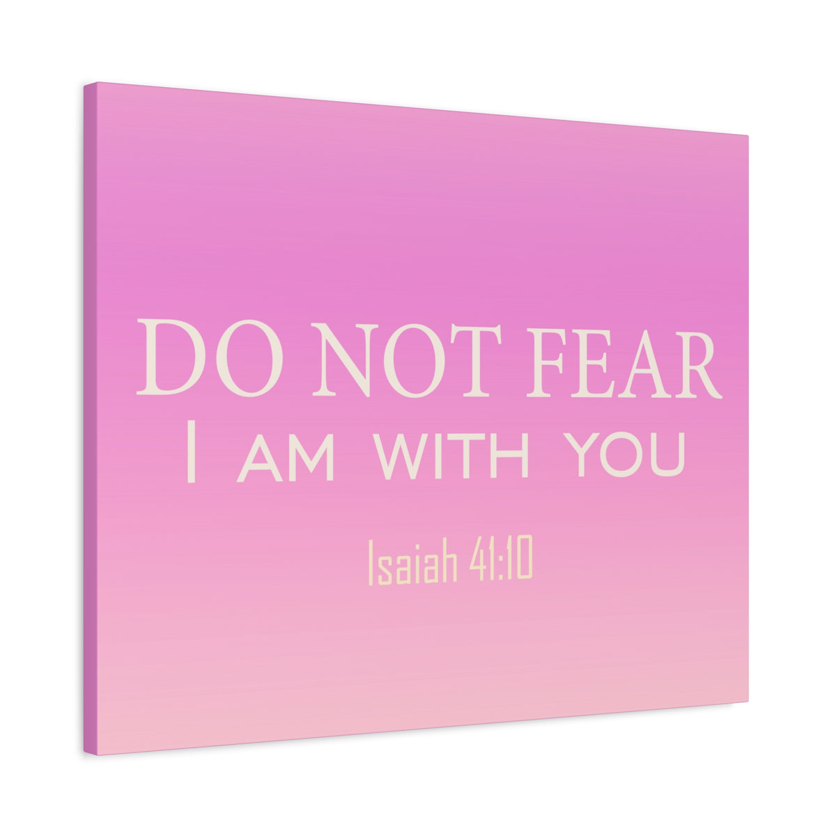 Scripture Canvas I Am With You Isaiah 41:10 Christian Wall Art Bible Verse Print Ready to Hang-Express Your Love Gifts