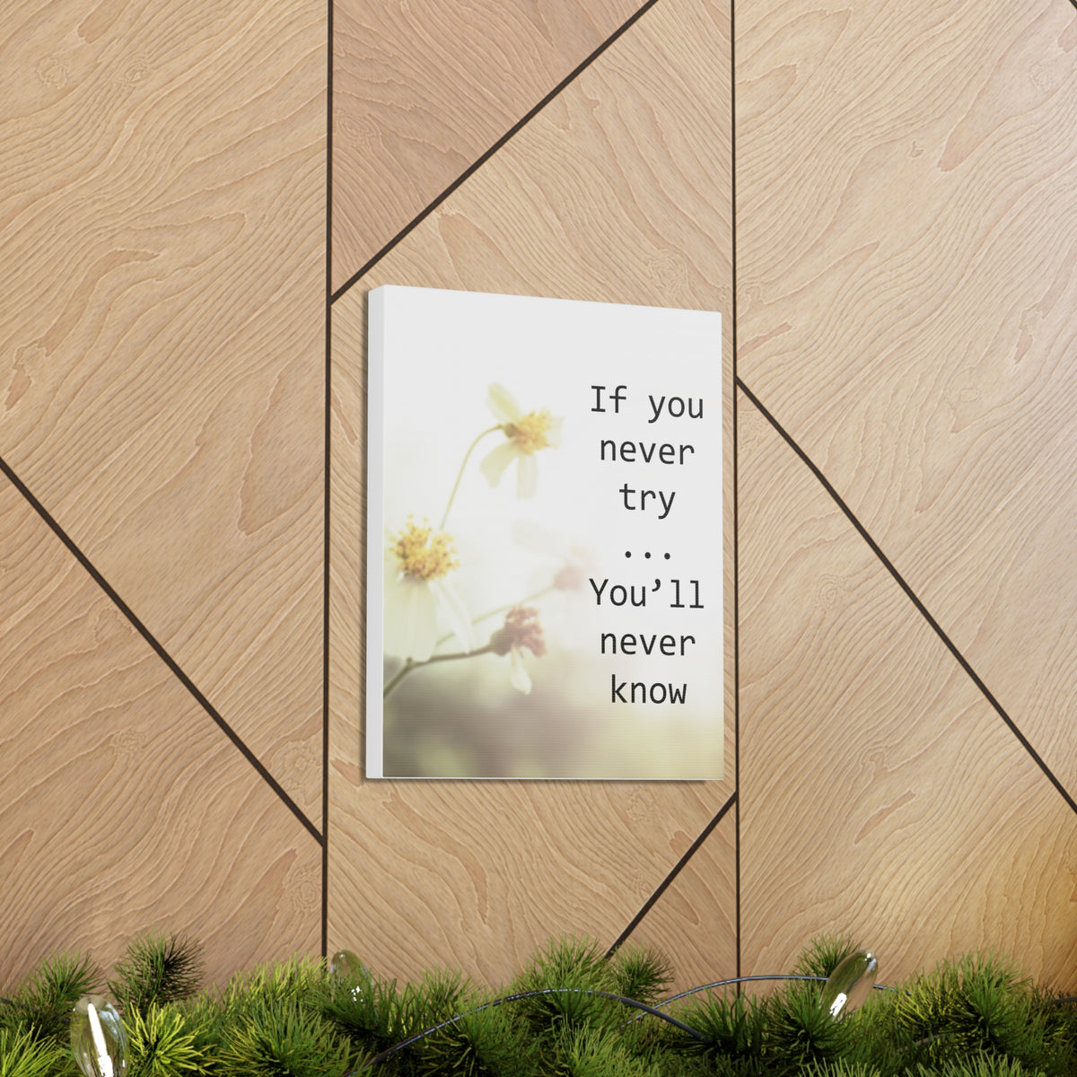 Inspirational Quote Canvas If You Never Try You'll Never Know Wall Art Motivational Motto Inspiring Prints Artwork Decor Ready to Hang-Express Your Love Gifts