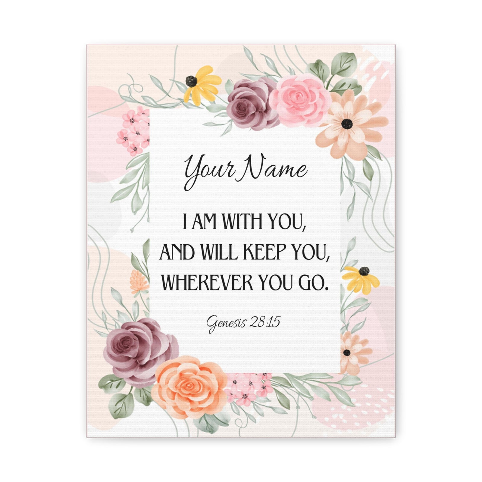 Scripture Walls Personalized Genesis 28:15 I Am With You Bible Chapter Canvas Christian Wall Art Ready to Hang-Express Your Love Gifts