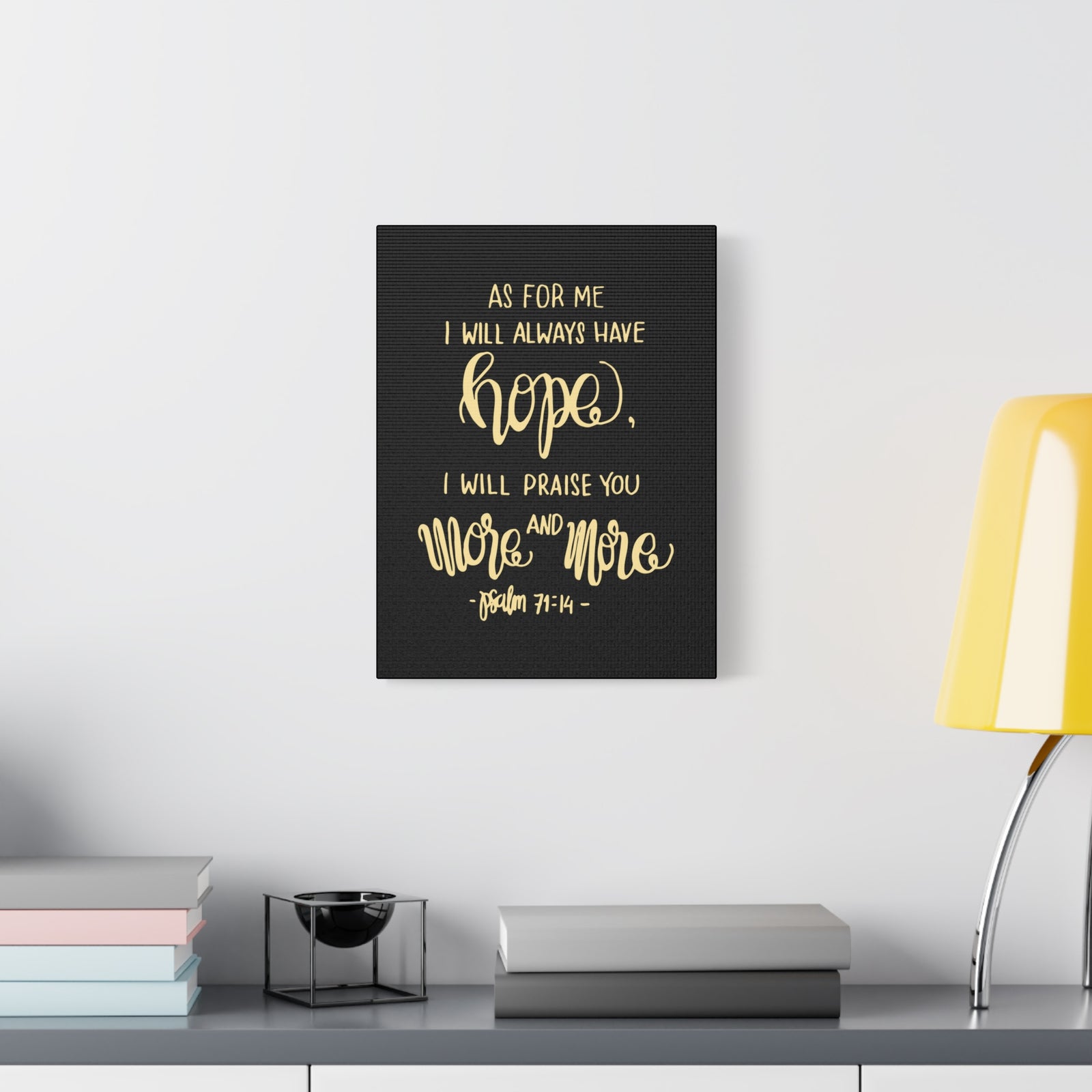 Scripture Canvas As For Me I Will Always Have Hope Psalm 71:14 Christian Wall Art Bible Verse Print Ready To Hang-Express Your Love Gifts