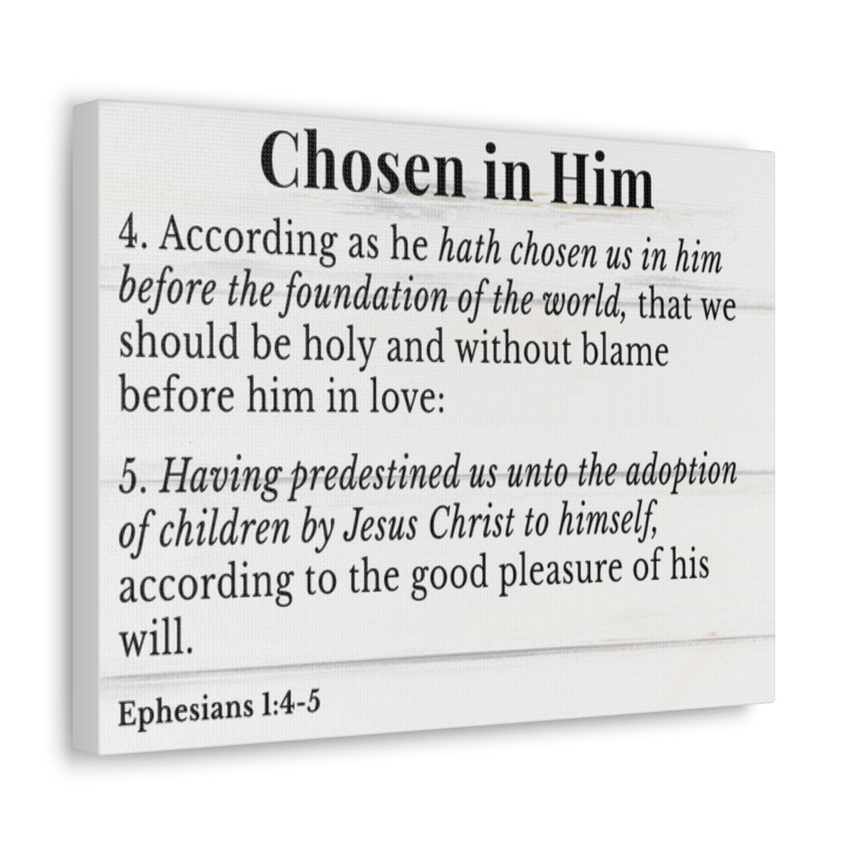 Scripture Walls Ephesians 1:4-5 Chosen in Christ White Bible Verse Canvas Christian Wall Art Ready to Hang Unframed-Express Your Love Gifts