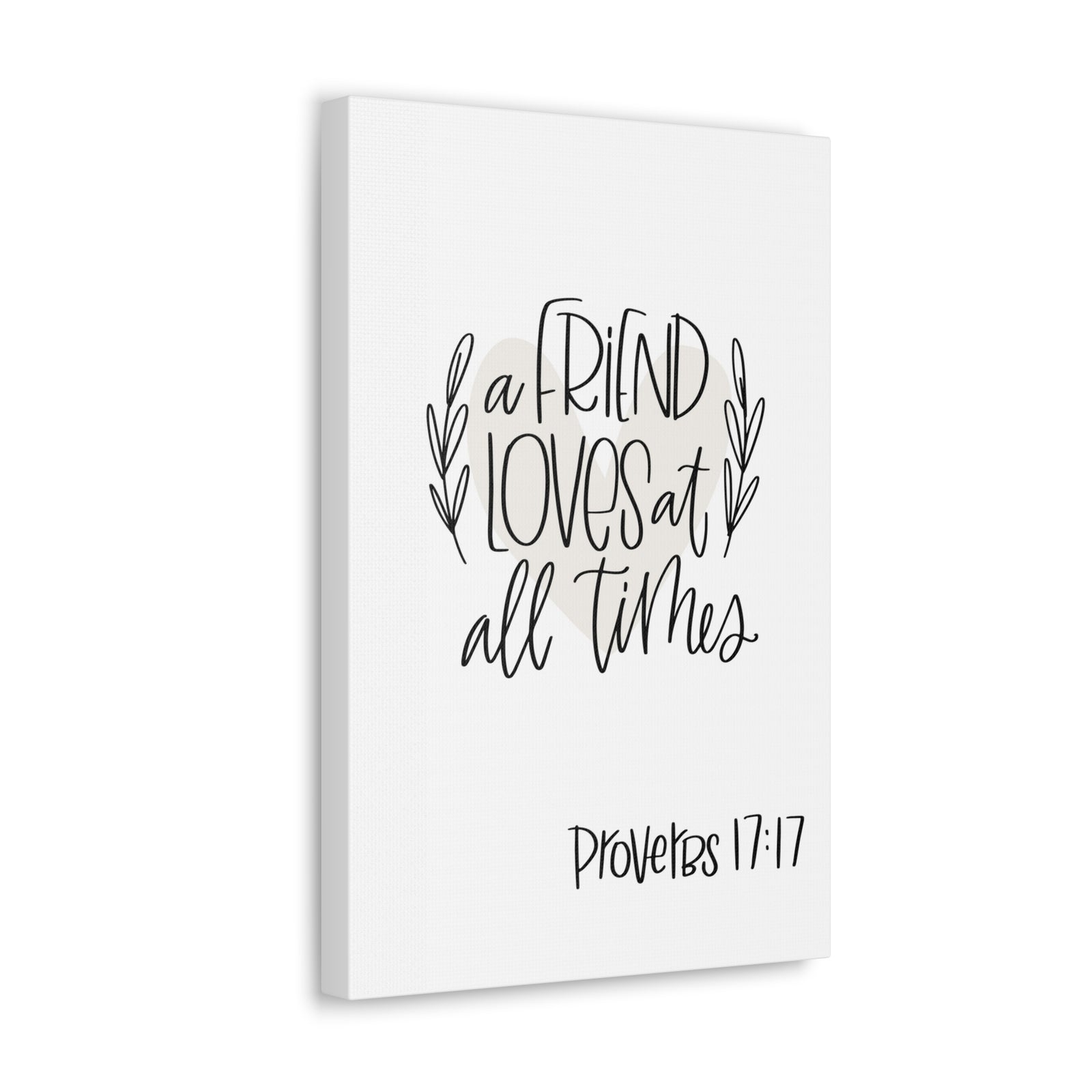 Scripture Walls A Friend Loves At All Times Proverbs 17:17 Bible Verse Canvas Christian Wall Art Ready To Hang-Express Your Love Gifts