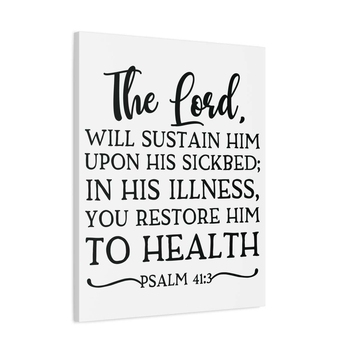 Scripture Canvas The Lord Will Sustain Him Psalm 41:3 Christian Wall Art Bible Verse Print Ready to Hang-Express Your Love Gifts
