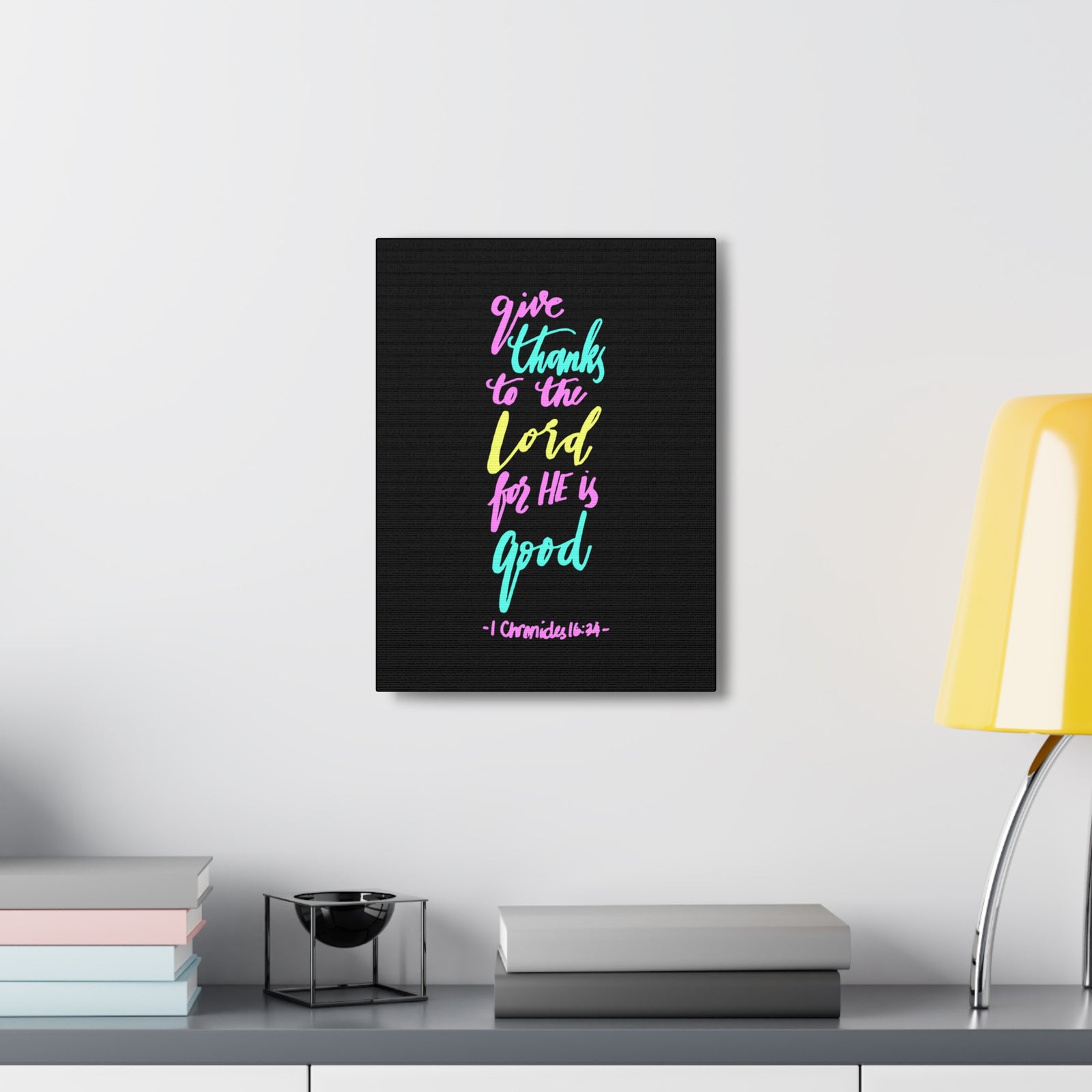 Scripture Canvas Give Thanks To The Lord 1 Chronicles 16:34 Christian Wall Art Bible Verse Print Ready To Hang-Express Your Love Gifts