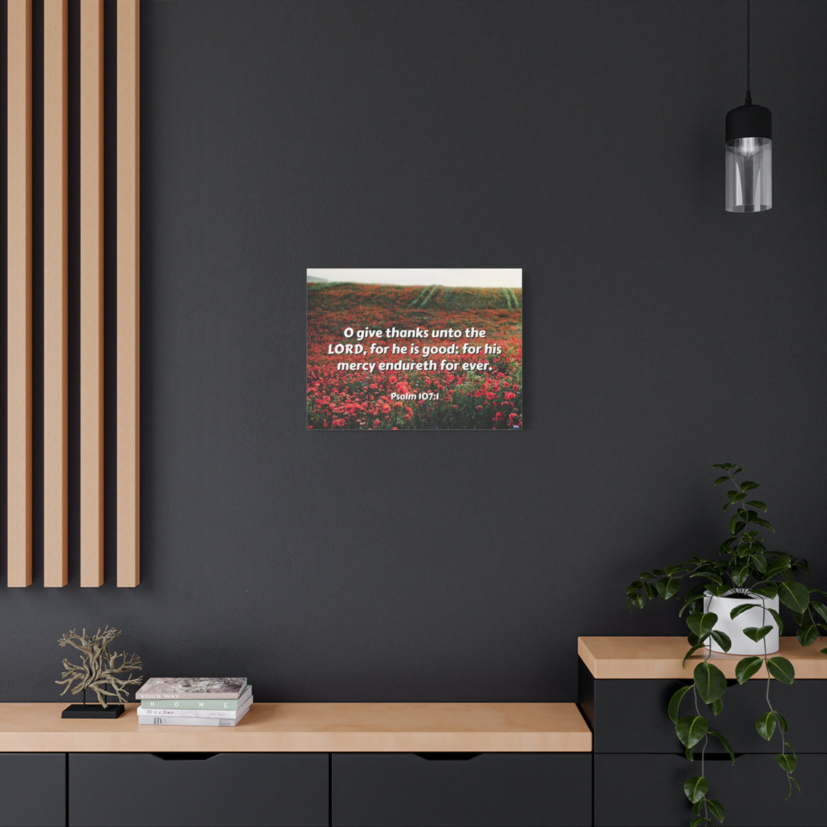Scripture Canvas Mercy Endureth Psalm 107:1 Christian Wall Art Bible Verse Print Ready to Hang-Express Your Love Gifts