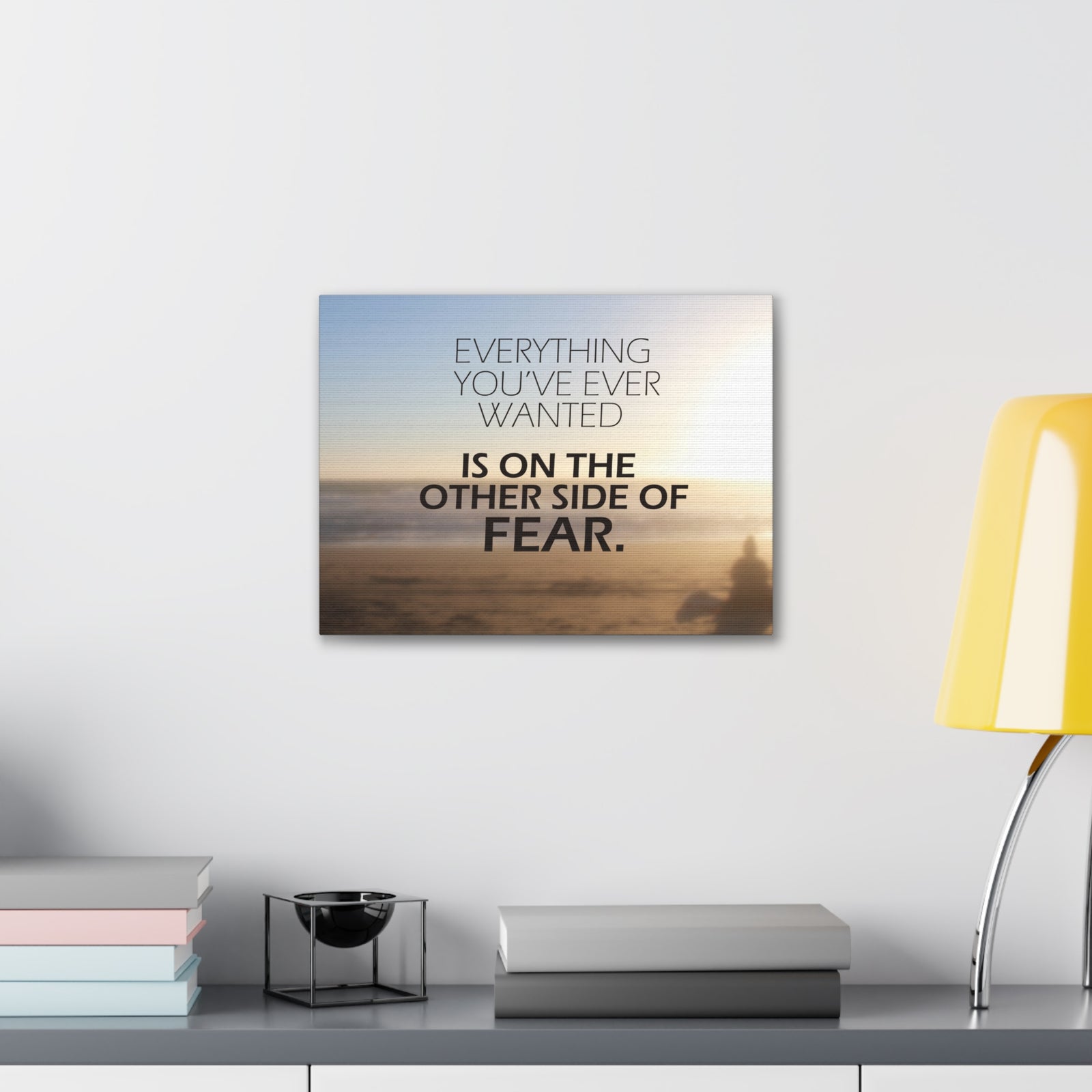 Inspirational Quote Canvas Everything You've Ever Wanted Wall Art Motivational Motto Inspiring Prints Artwork Decor Ready to Hang-Express Your Love Gifts