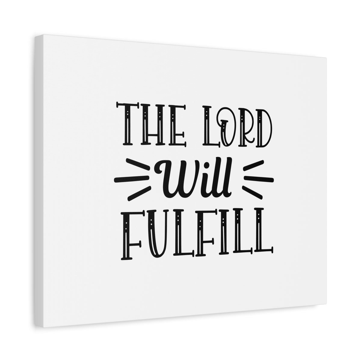 Scripture Canvas The Lord Will Fulfill Psalm 138:8 Christian Wall Art Bible Verse Print Ready to Hang-Express Your Love Gifts