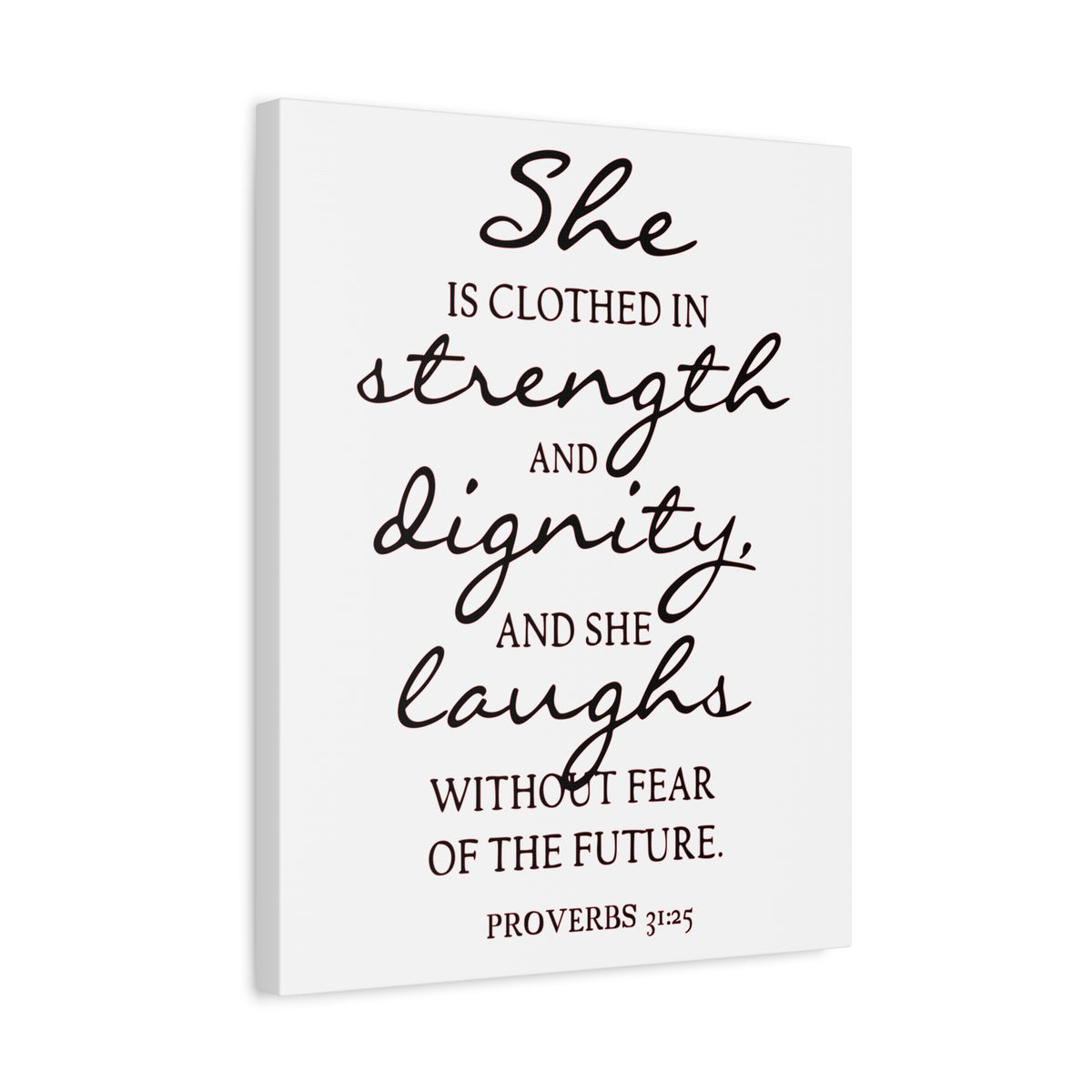 Scripture Canvas Strength, Dignity, And Laughs Proverbs 31:25 Christian Wall Art Bible Verse Print Ready to Hang-Express Your Love Gifts