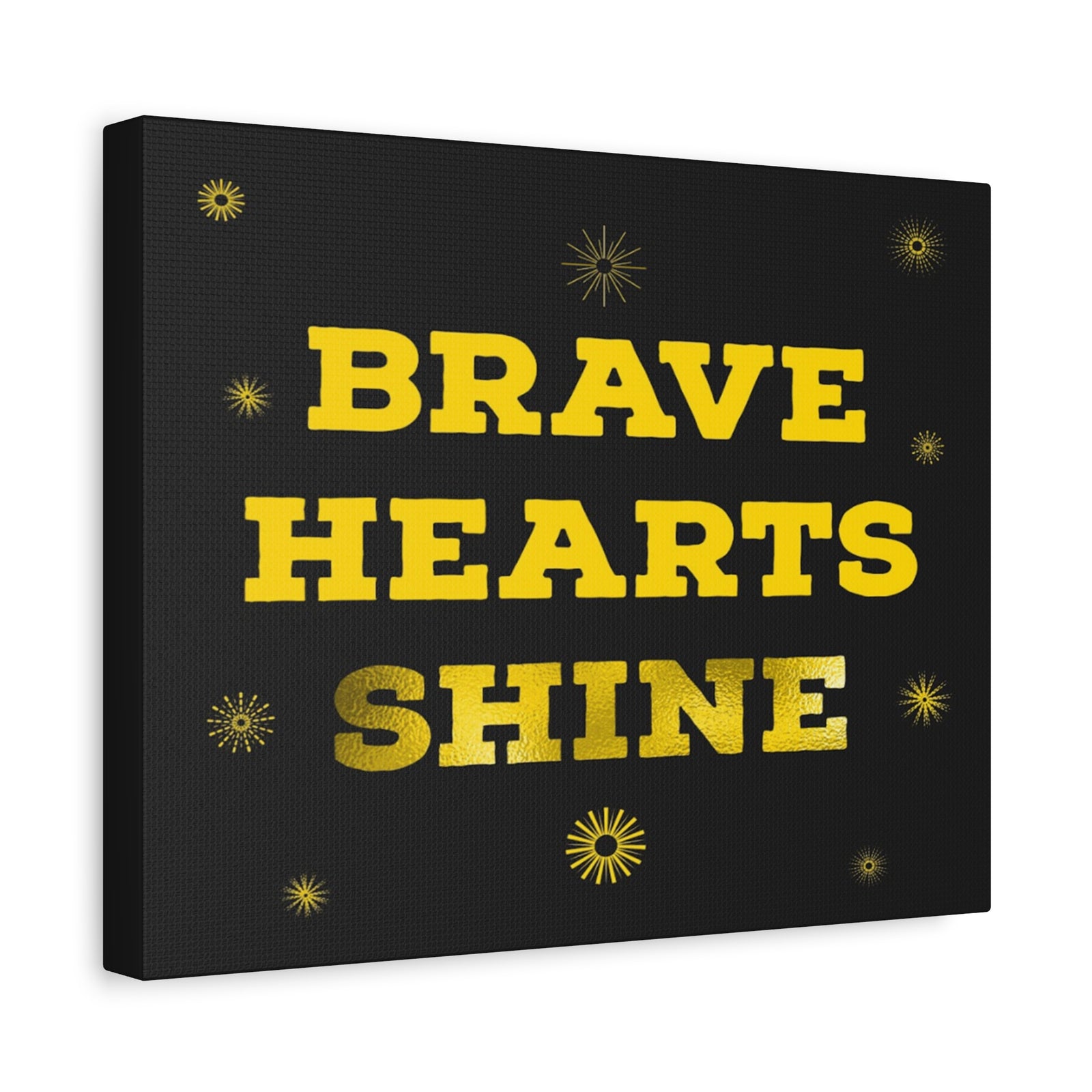 Brave Hearts Shine Inspirational Motivational Quote Canvas Wall Art for Home Decor Ready-to-Hang-Express Your Love Gifts