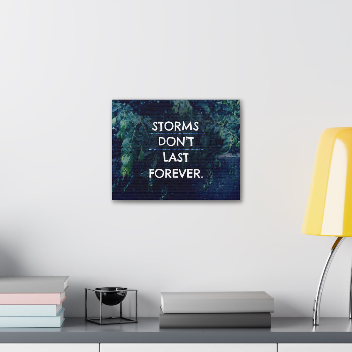 Inspirational Quote Canvas Storms Don't Last Forever Motivational Print Ready to Hang Artwork-Express Your Love Gifts