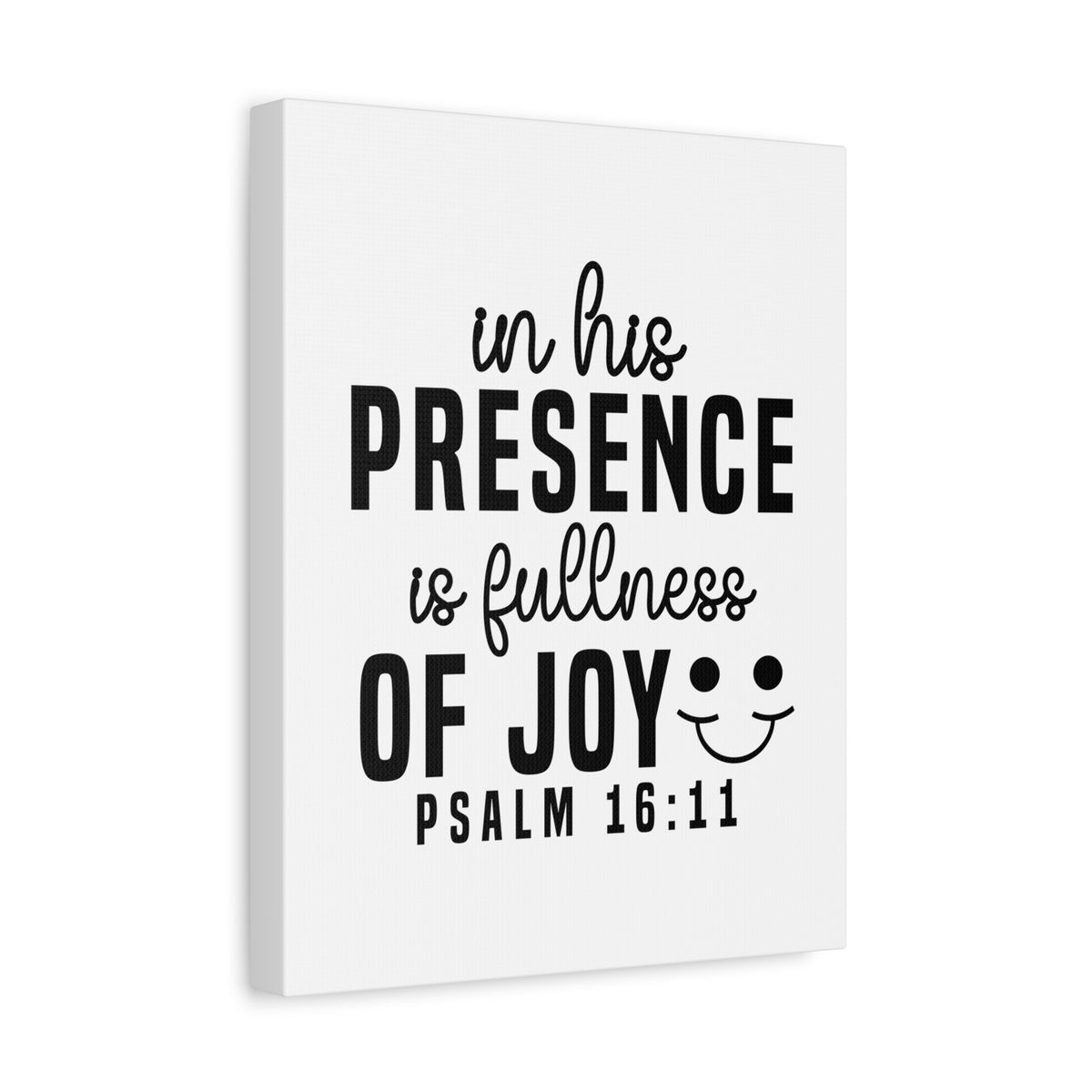 Scripture Walls Psalm 16:11 In His Presence Bible Verse Canvas Christian Wall Art Ready to Hang Unframed-Express Your Love Gifts