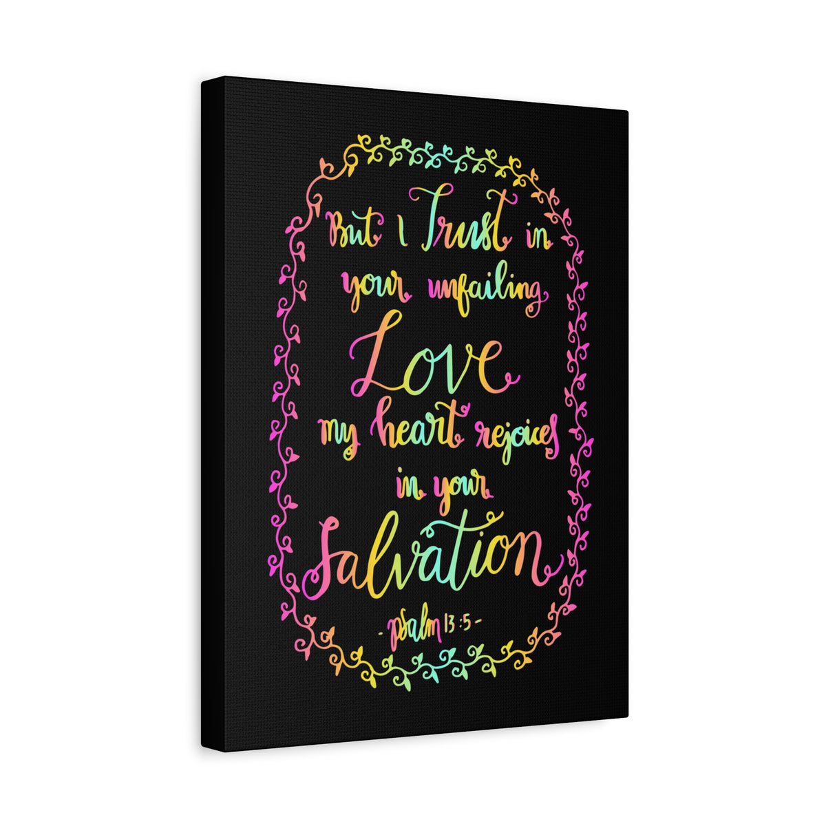 Scripture Canvas But I Trust In Your Unfailing Love Psalm 13:5 Christian Wall Art Bible Verse Print Ready To Hang-Express Your Love Gifts