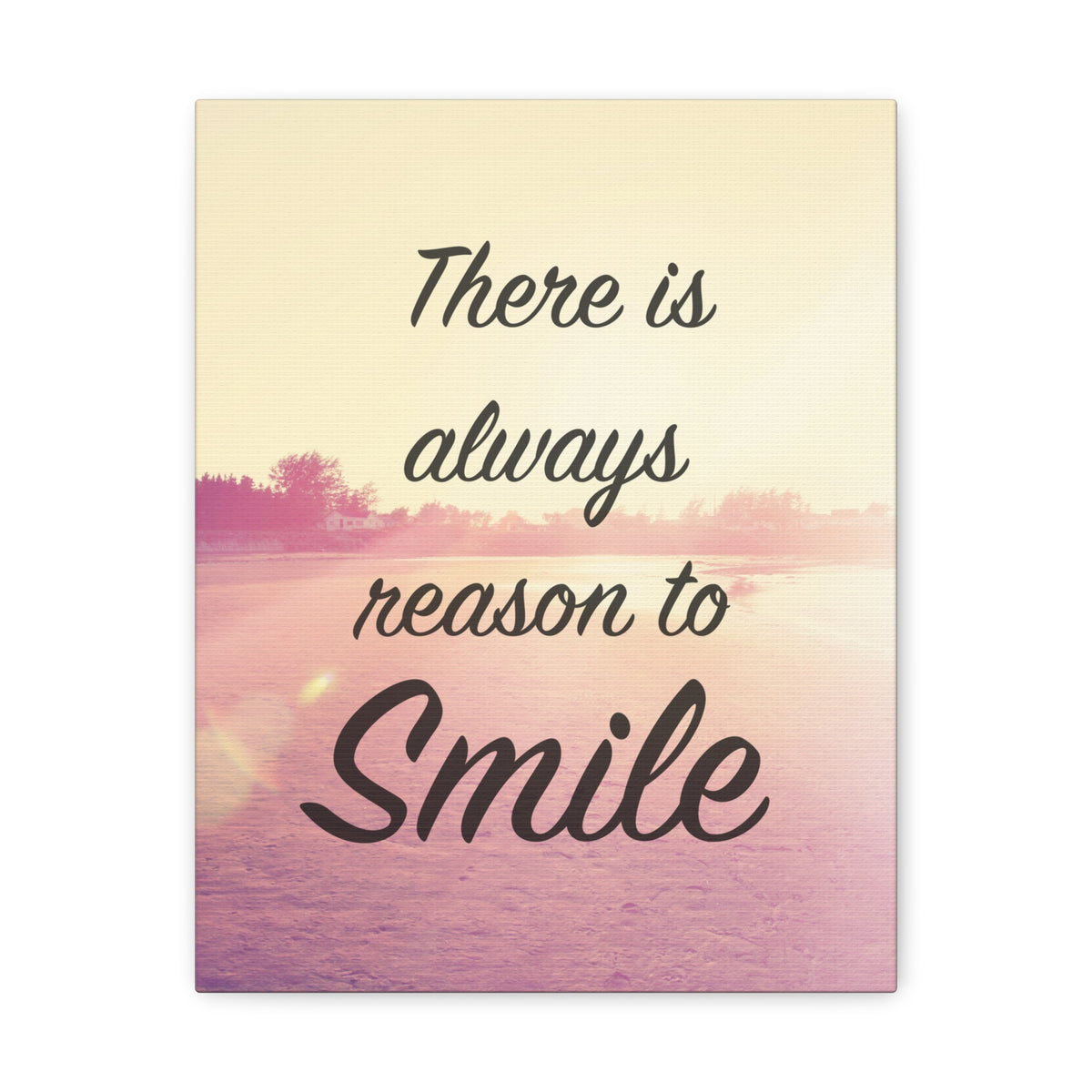 Inspirational Quote Canvas There Is Always Reason To Smile Motivational Print Ready to Hang Artwork-Express Your Love Gifts