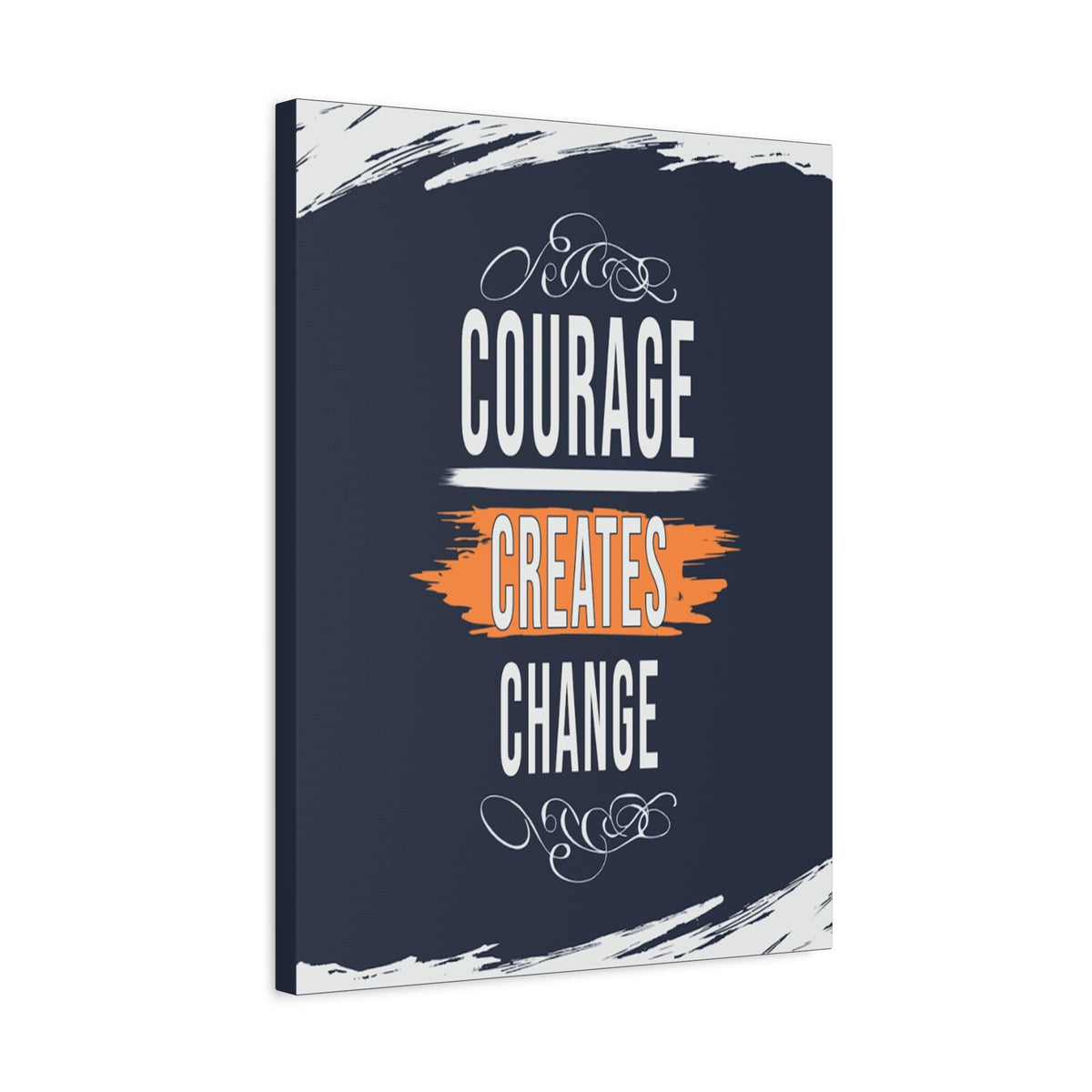Courage Creates Change Inspirational Motivational Quote Canvas Wall Art for Home Decor Ready-to-Hang-Express Your Love Gifts