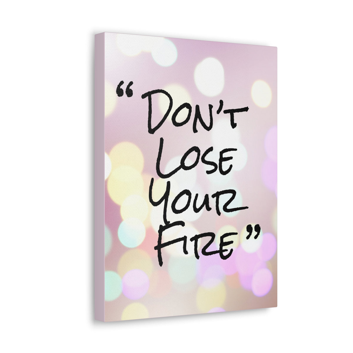 Inspirational Quote Canvas Don't Lose Your Fire Motivational Print Ready to Hang Artwork-Express Your Love Gifts