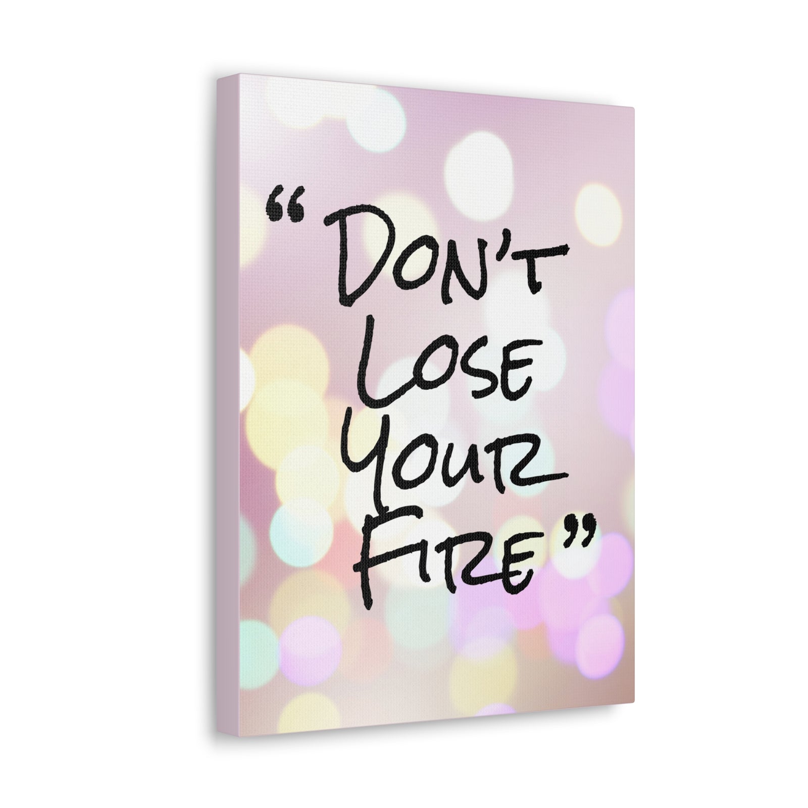 Inspirational Quote Canvas Don't Lose Your Fire Motivational Print Ready to Hang Artwork-Express Your Love Gifts