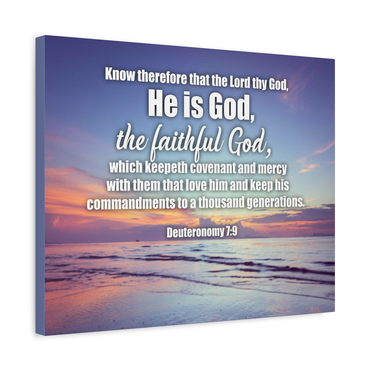 Scripture Canvas He is God Deuteronomy 7:9 Wall Art Bible Verse Print Ready to Hang-Express Your Love Gifts