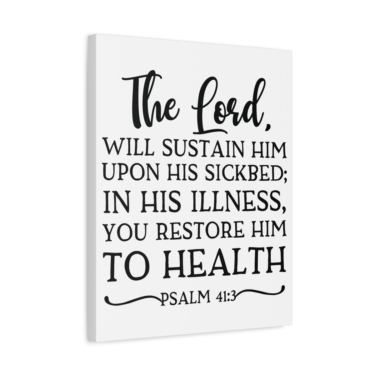 Scripture Canvas The Lord Will Sustain Him Psalm 41:3 Christian Wall Art Bible Verse Print Ready to Hang-Express Your Love Gifts